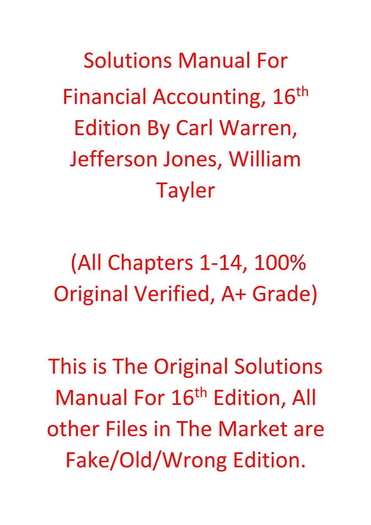 Solutions Manual For Financial Accounting 16th Edition By Carl Warren, Jefferson Jones, William Tayler