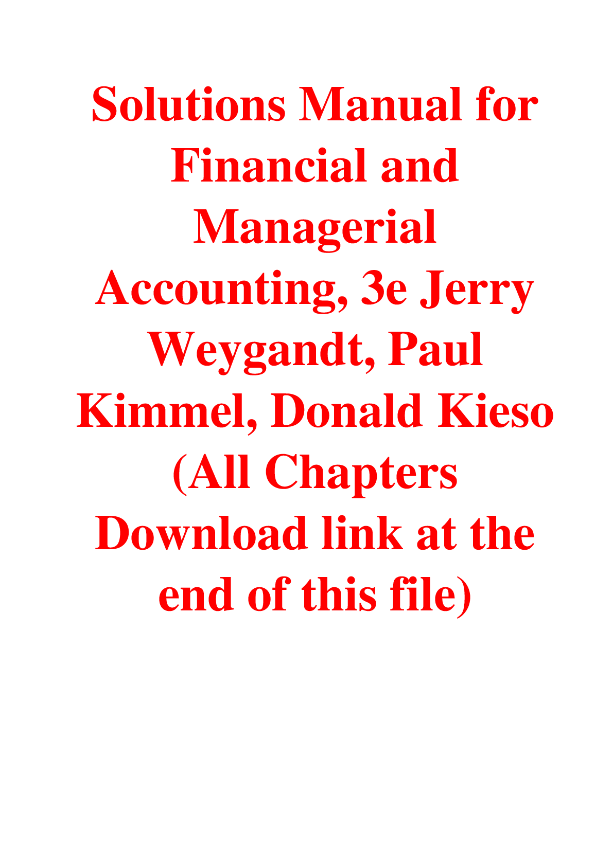 Solutions Manual For Financial and Managerial Accounting, 3rd Edition By Jerry Weygandt, Paul Kimmel, Donald Kieso