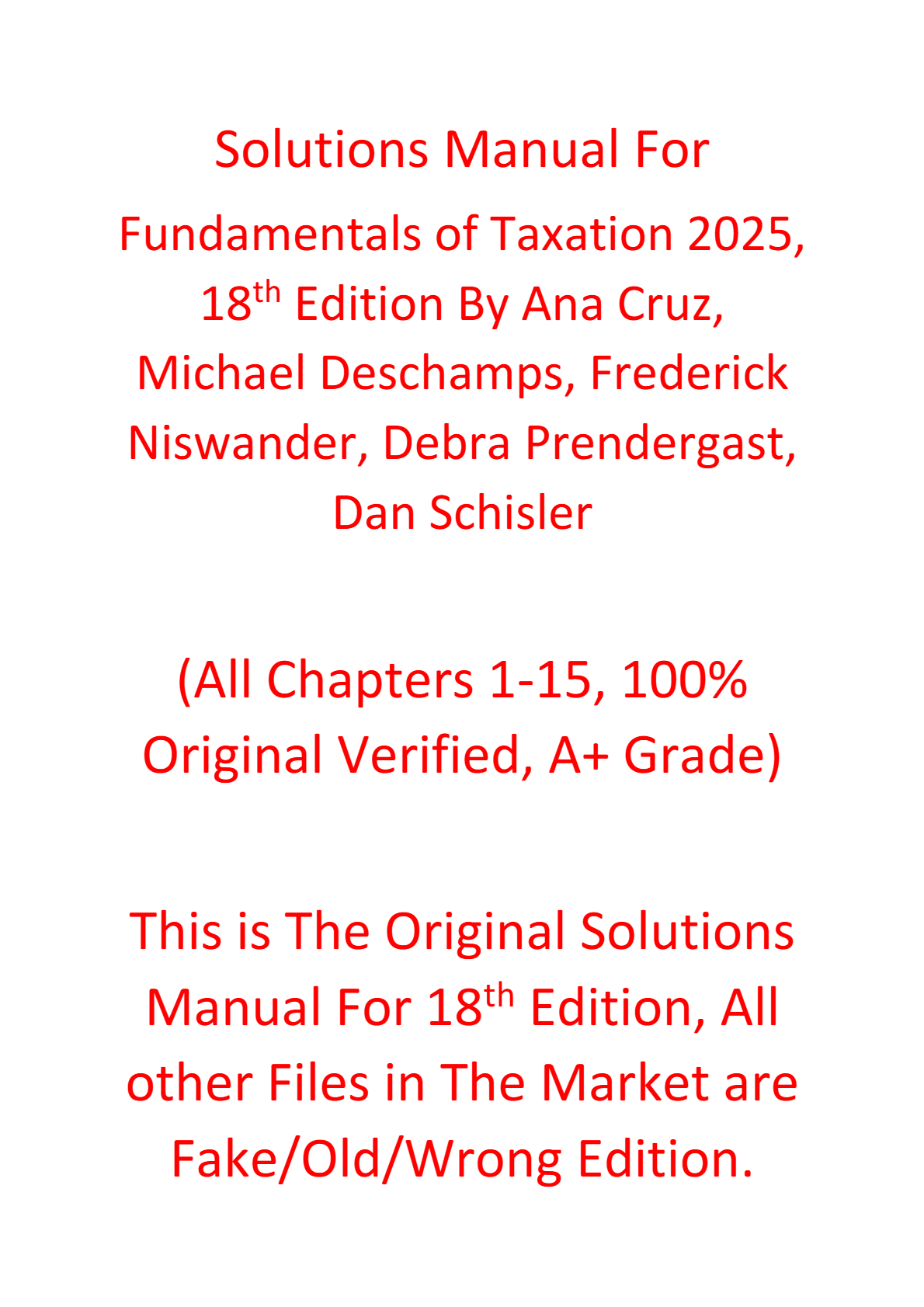 Solutions Manual For Fundamentals of Taxation 2025, 18e Ana Cruz, Michael Deschamps, Frederick Niswander, Debra Prendergast, Dan Schisle