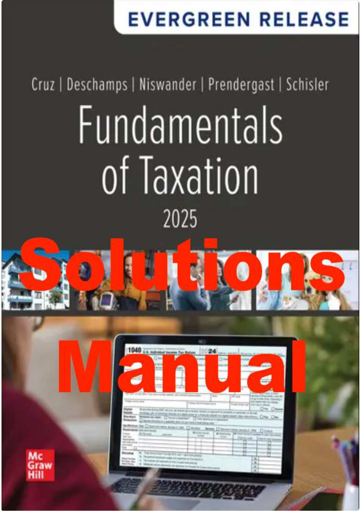 Solutions Manual For Fundamentals of Taxation 2025, 18th Edition By Ana Cruz, Michael Deschamps, Frederick Niswander, Debra Prendergast, Dan Schisler
