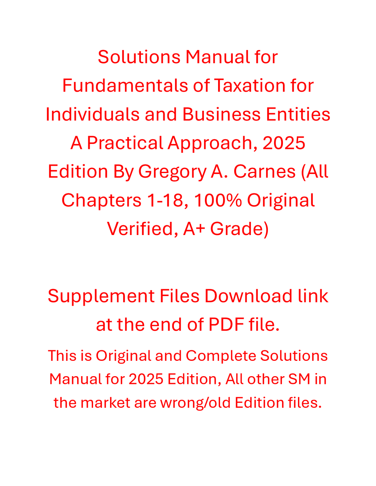 Solutions Manual For Fundamentals of Taxation for Individuals and Business Entities A Practical Approach, 2025 Edition By Gregory A. Carnes