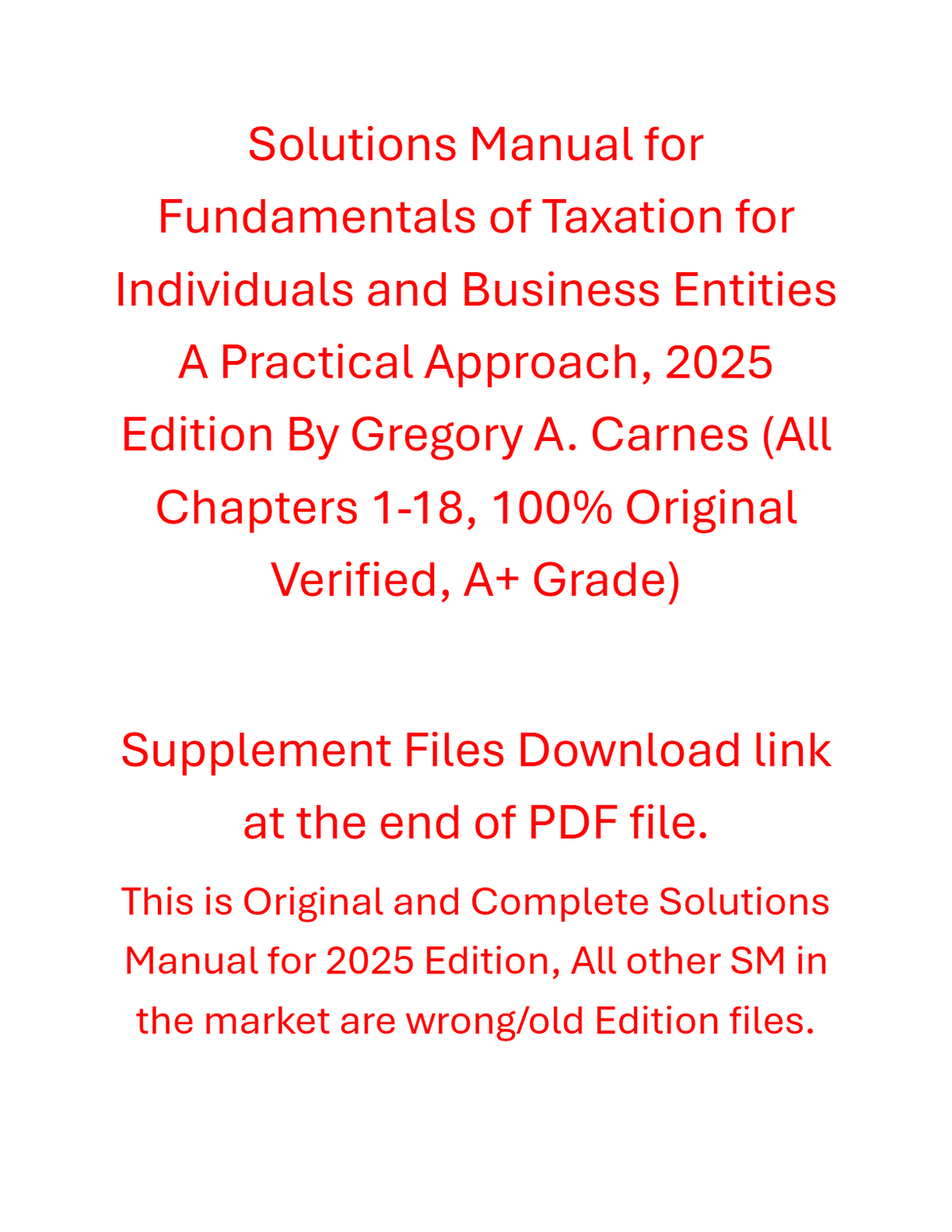 Solutions Manual For Fundamentals of Taxation for Individuals and Business Entities A Practical Approach, 2025 Edition By Gregory A. Carnes