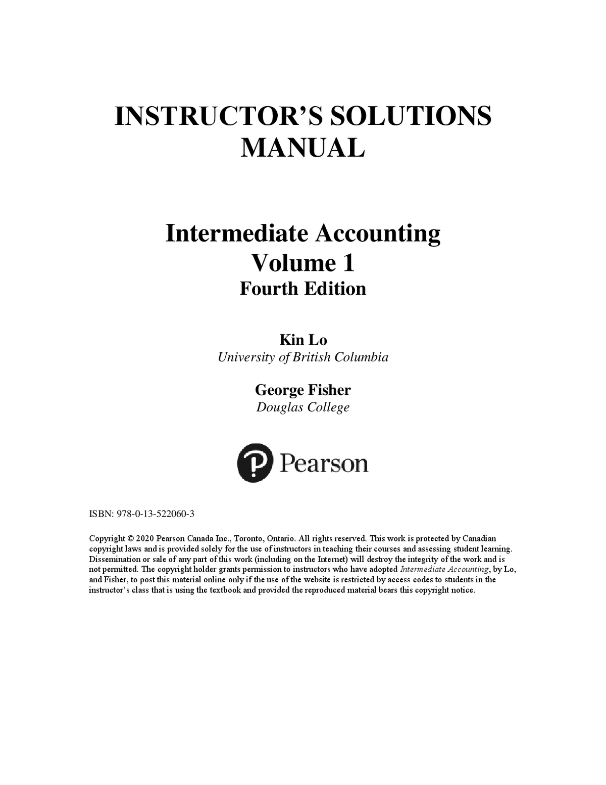 Solutions Manual For Intermediate Accounting, Volume 1, 4th Edition By Kin Lo, George Fisher