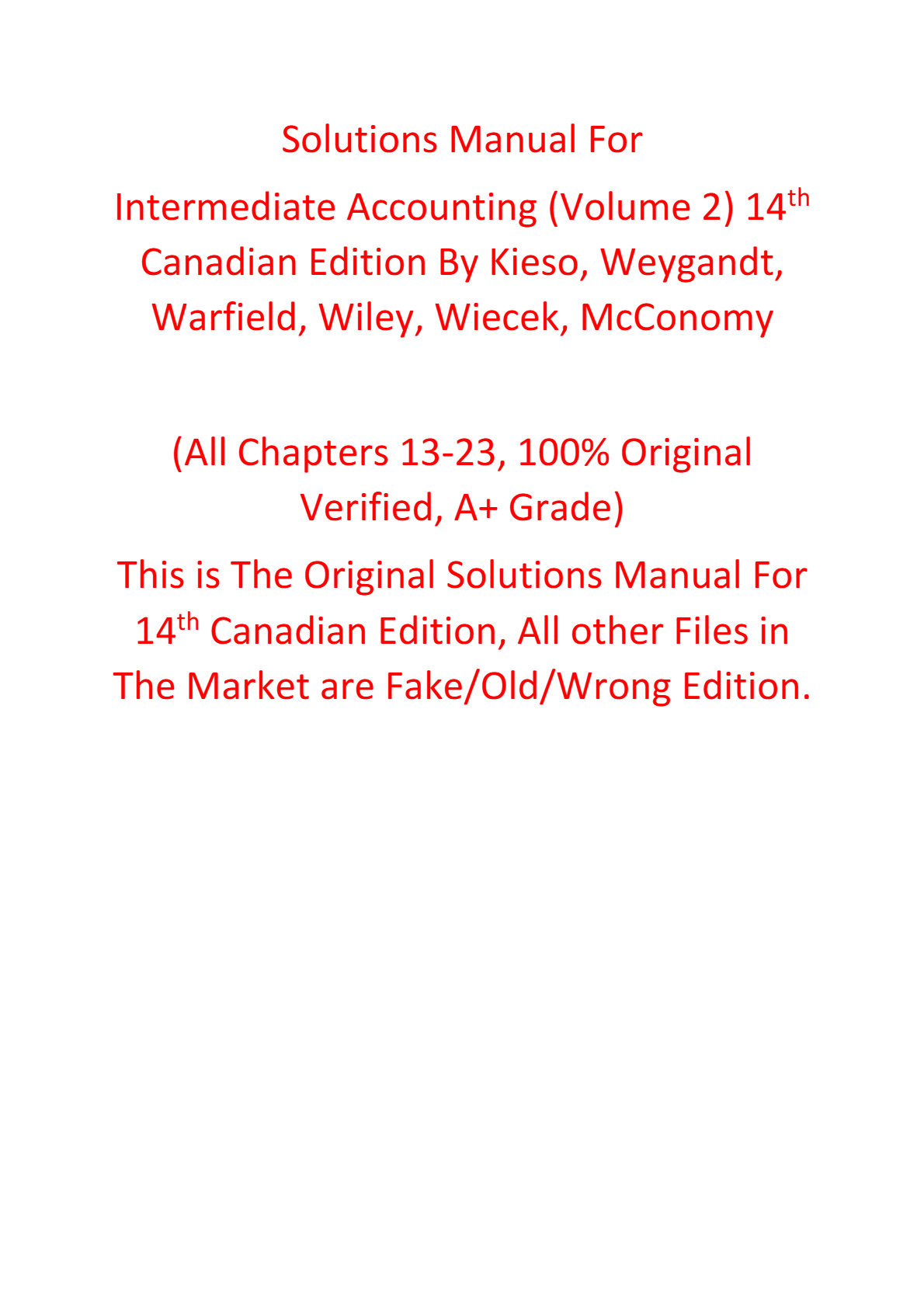 Solutions Manual For Intermediate Accounting (Volume 2) 14th Canadian Edition By Kieso, Weygandt, Warfield, Wiley, Wiecek, McConomy