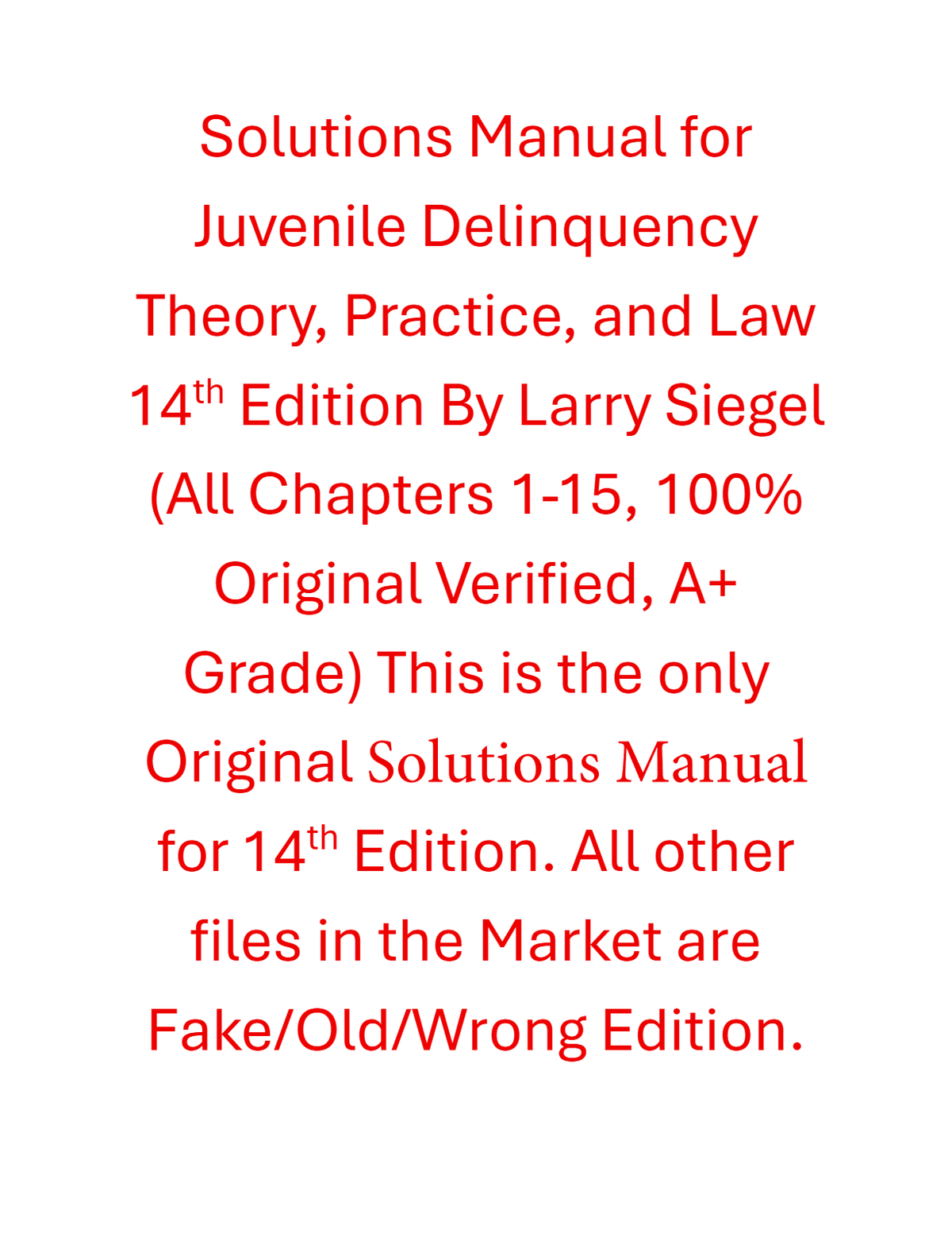 Solutions Manual For Juvenile Delinquency Theory Practice and Law 14th Edition By Larry Siegel