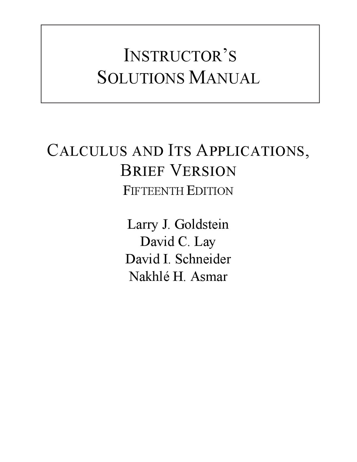 Solutions Manual For M Calculus & Its Application (Brief Version) 15th Edition By Larry Goldstein, David Lay, David Schneider, Nakh