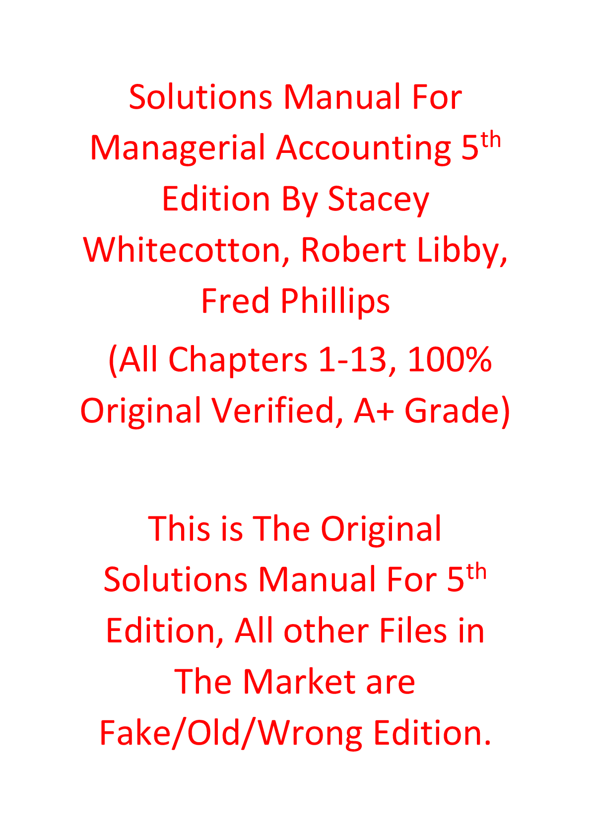 Solutions Manual For Managerial Accounting 5th Edition By Stacey Whitecotton, Robert Libby, Fred Phillips