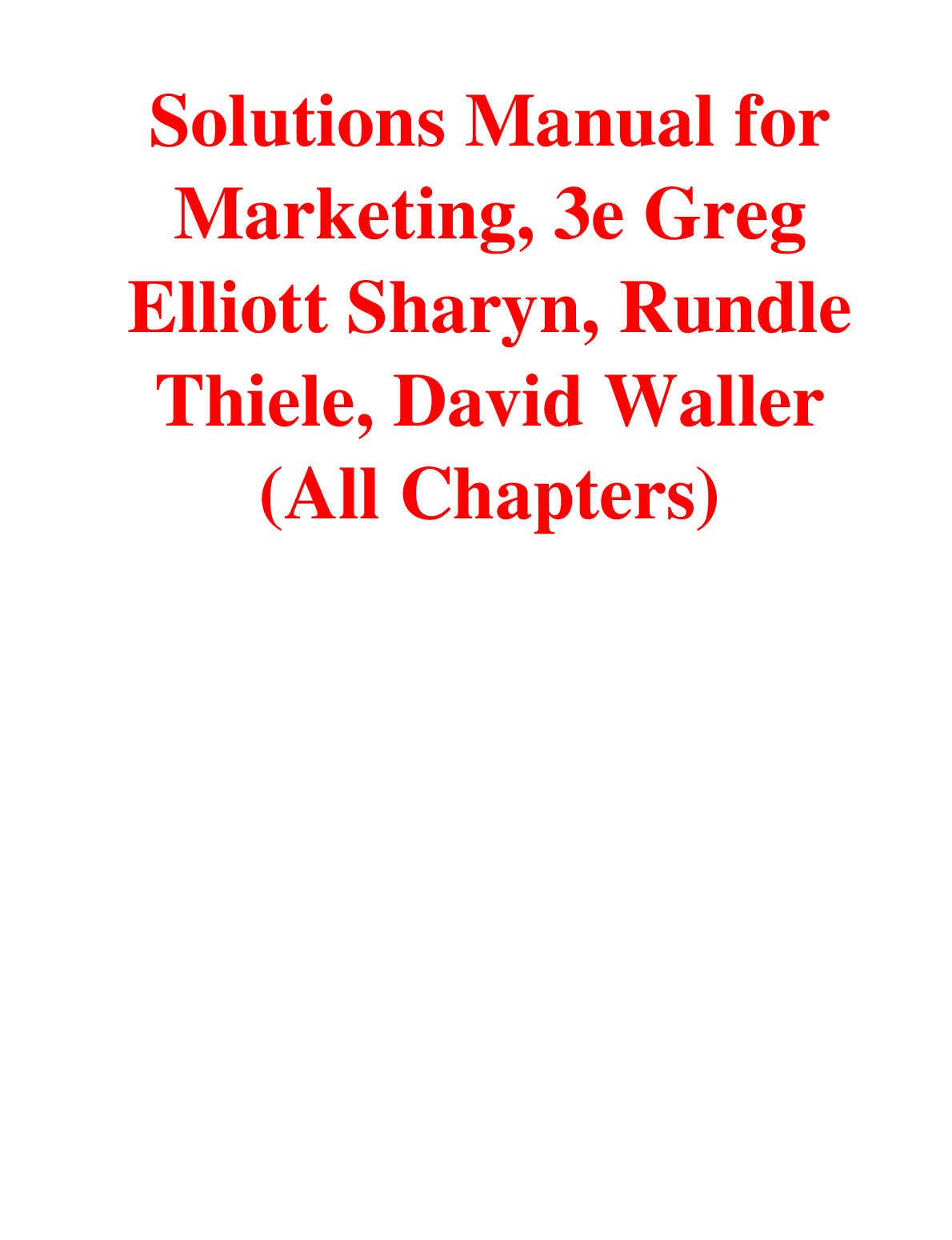 Solutions Manual For Marketing, 3rd Edition By Greg Elliott Sharyn, Rundle Thiele, David Waller
