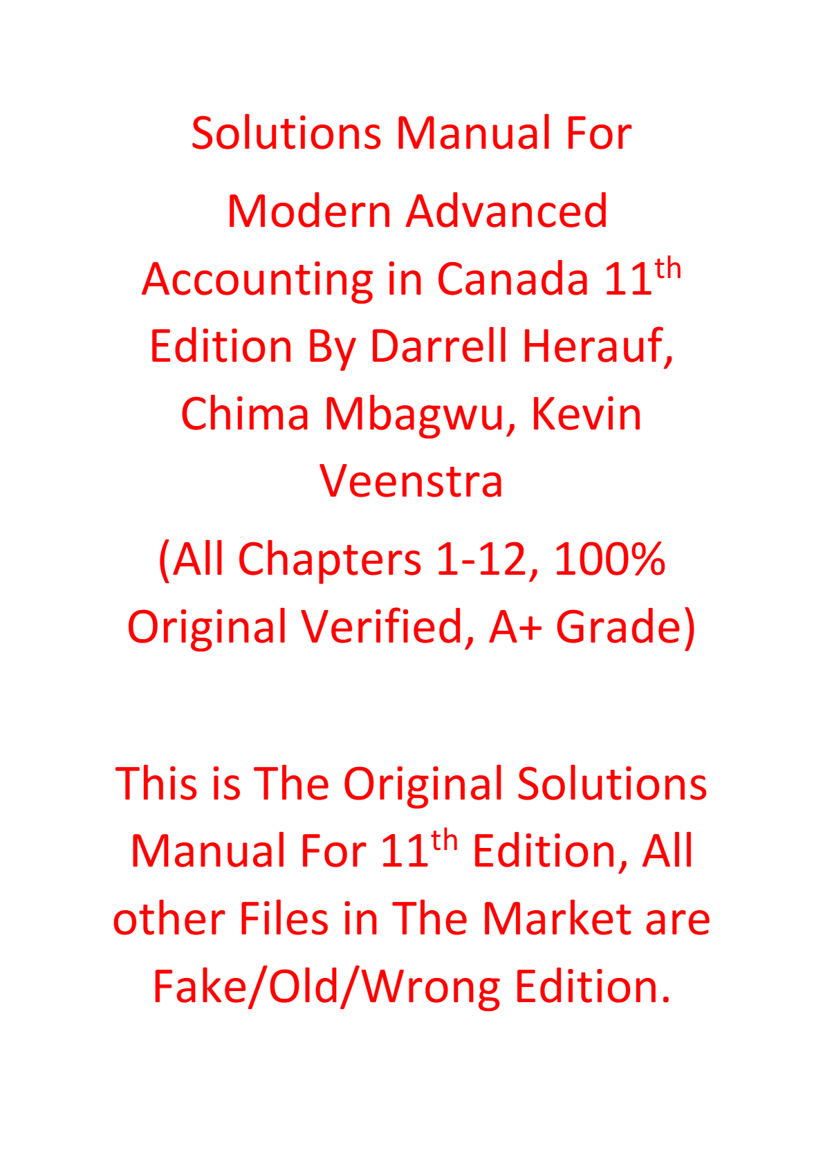 Solutions Manual For Modern Advanced Accounting in Canada 11th Edition By Darrell Herauf, Chima Mbagwu, Kevin Veenstra