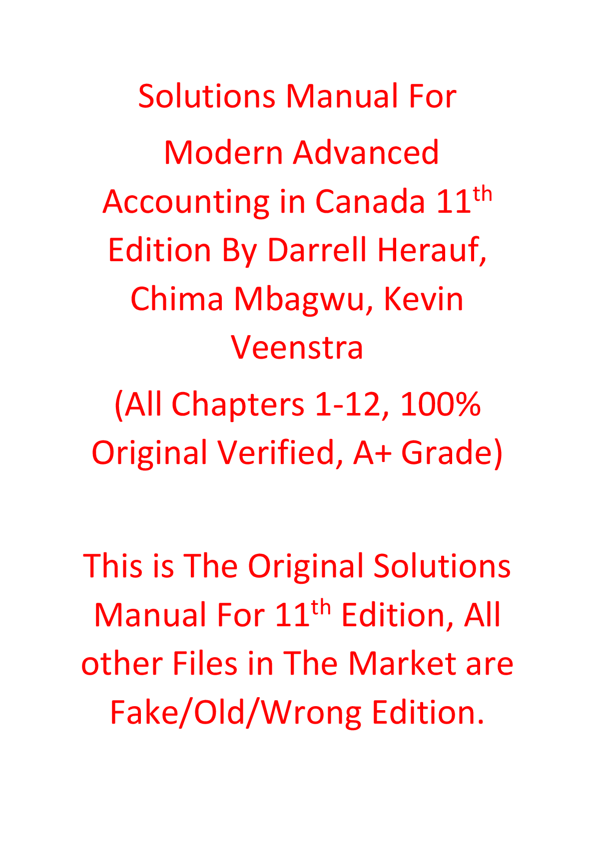 Solutions Manual For Modern Advanced Accounting in Canada 11th Edition By Darrell Herauf, Chima Mbagwu, Kevin Veenstra