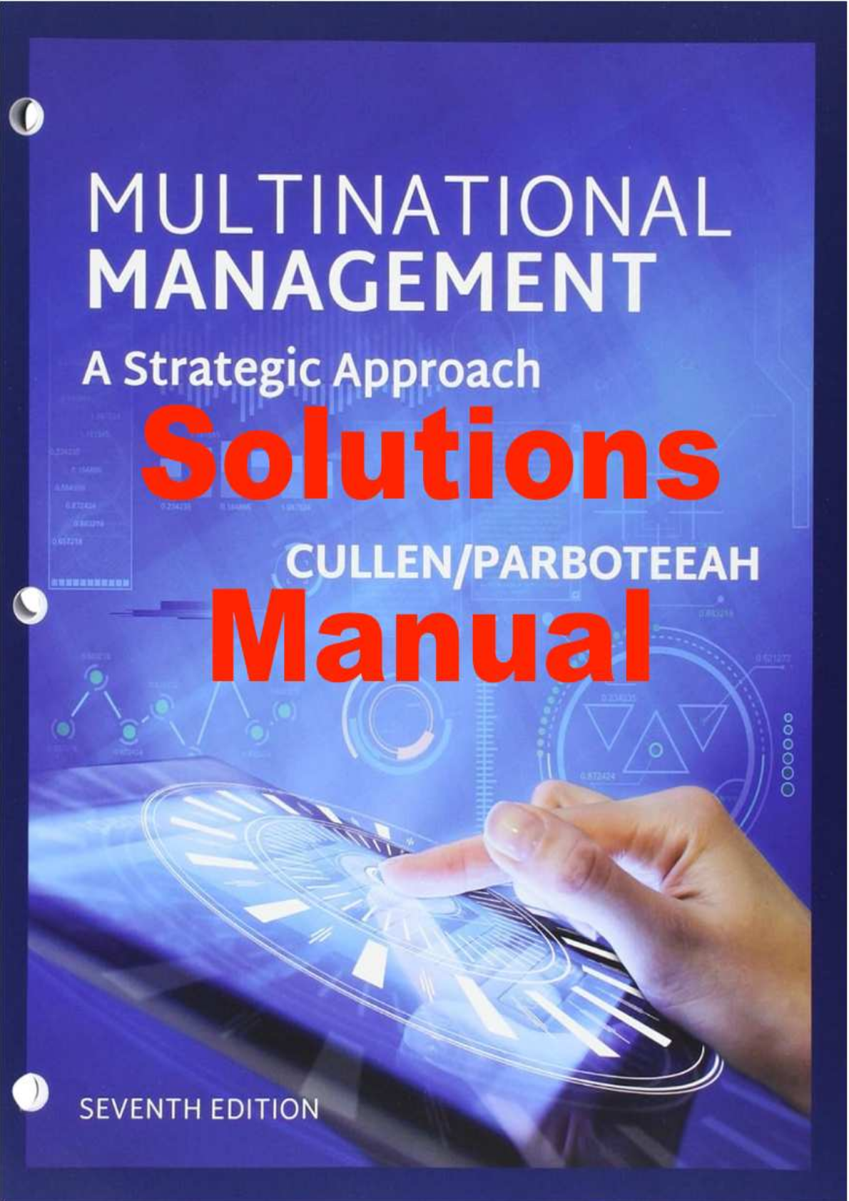 Solutions Manual For Multinational Management, 7th Edition By John Cullen, Praveen Parboteeah