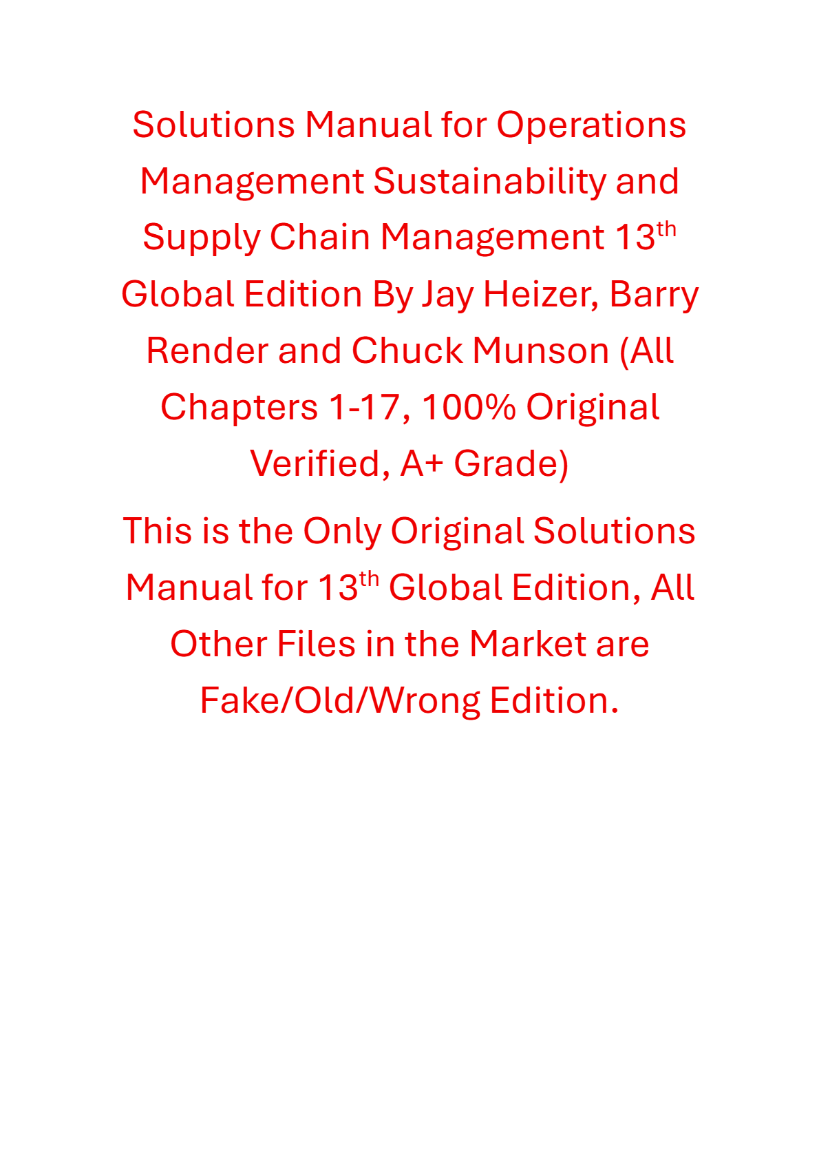 Solutions Manual For Operations Management Sustainability and Supply Chain Management 13th Global Edition By Jay Heizer, Barry Render, Chuck Munson