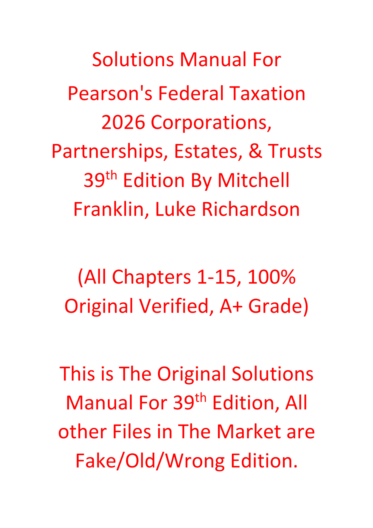 Solutions Manual For Pearson's Federal Taxation 2026 Corporations, Partnerships, Estates, & Trusts 39th Edition By Mitchell Franklin, Luke Richardson