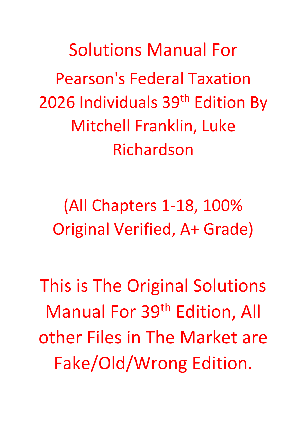 Solutions Manual For Pearson's Federal Taxation 2026 Individuals 39th Edition By Mitchell Franklin, Luke Richardson