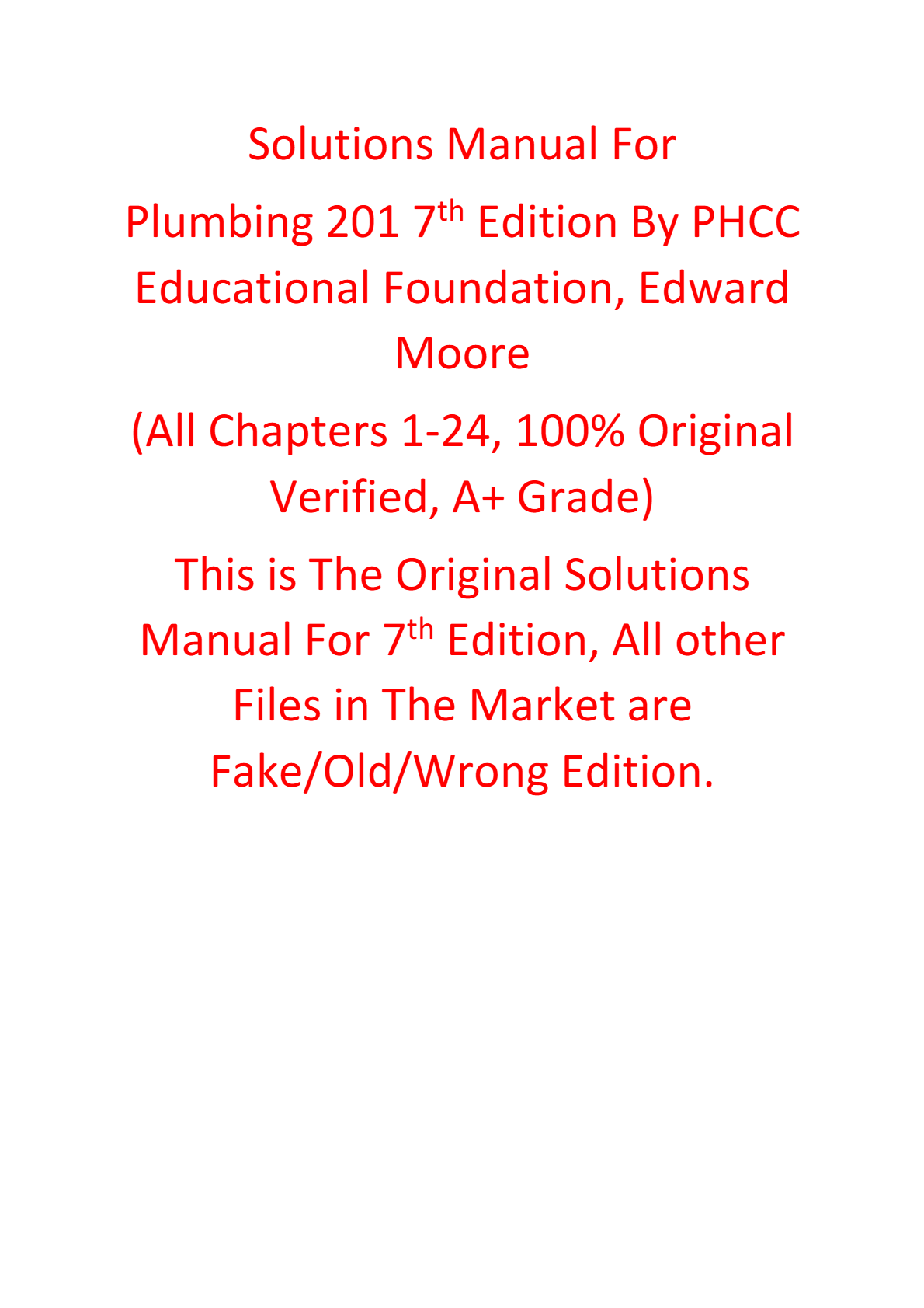 Solutions Manual For Plumbing 201 7th Edition By PHCC Educational Foundation, Edward Moore