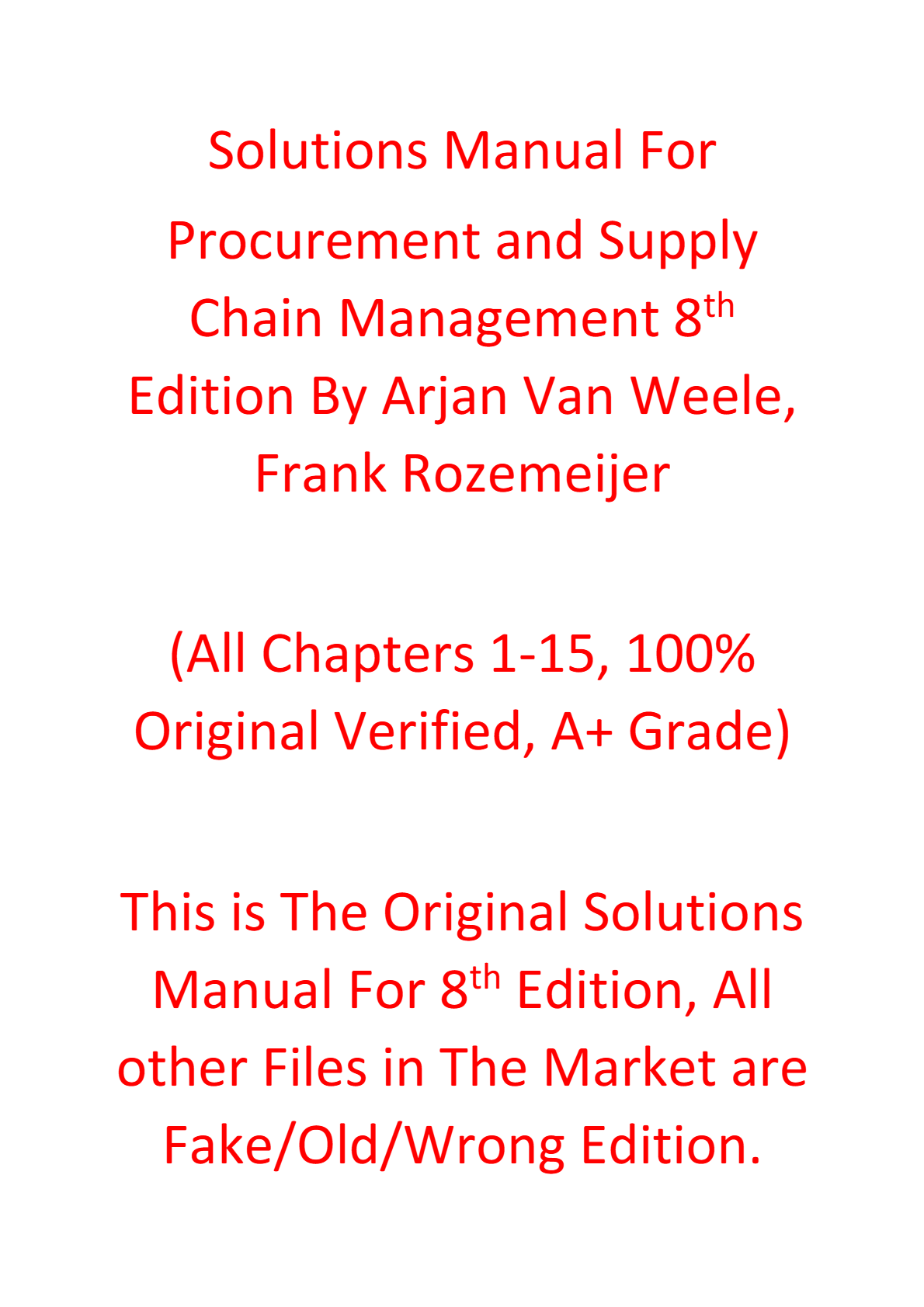 Solutions Manual For Procurement and Supply Chain Management 8th Edition By Arjan Van Weele, Frank Rozemeijer