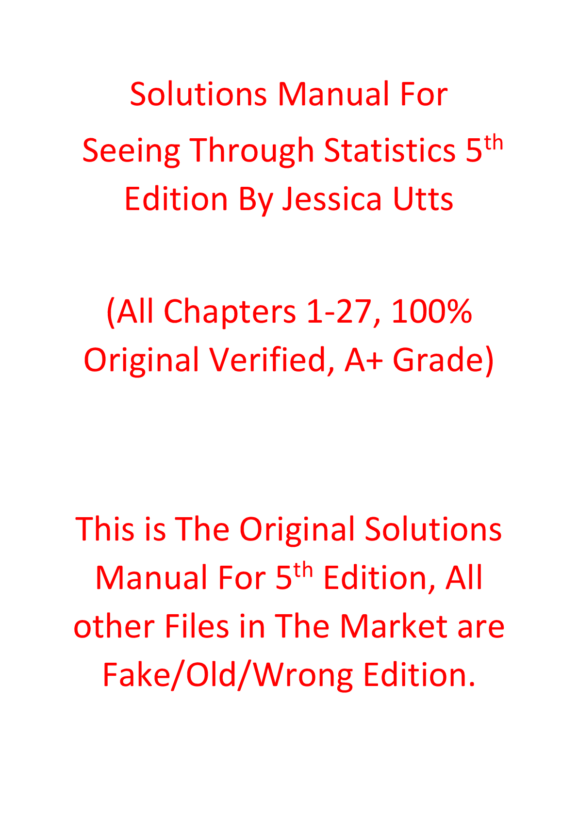 Solutions Manual For Seeing Through Statistics 5th Edition By Jessica Utts