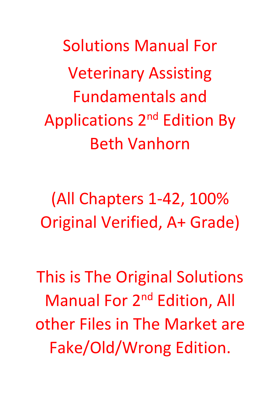 Solutions Manual For Veterinary Assisting Fundamentals and Applications 2nd Edition By Beth Vanhorn
