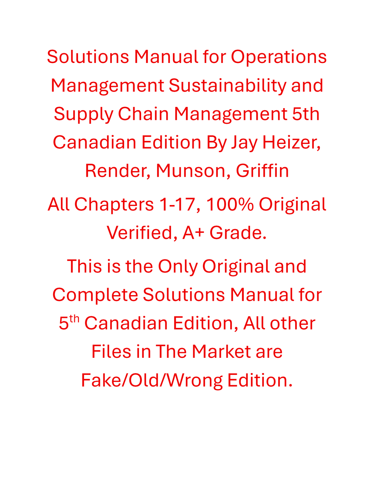 Solutions Manual Operations Management Sustainability and Supply Chain Management 5th Canadian Edition By Jay Heizer, Render, Munson, Griffin