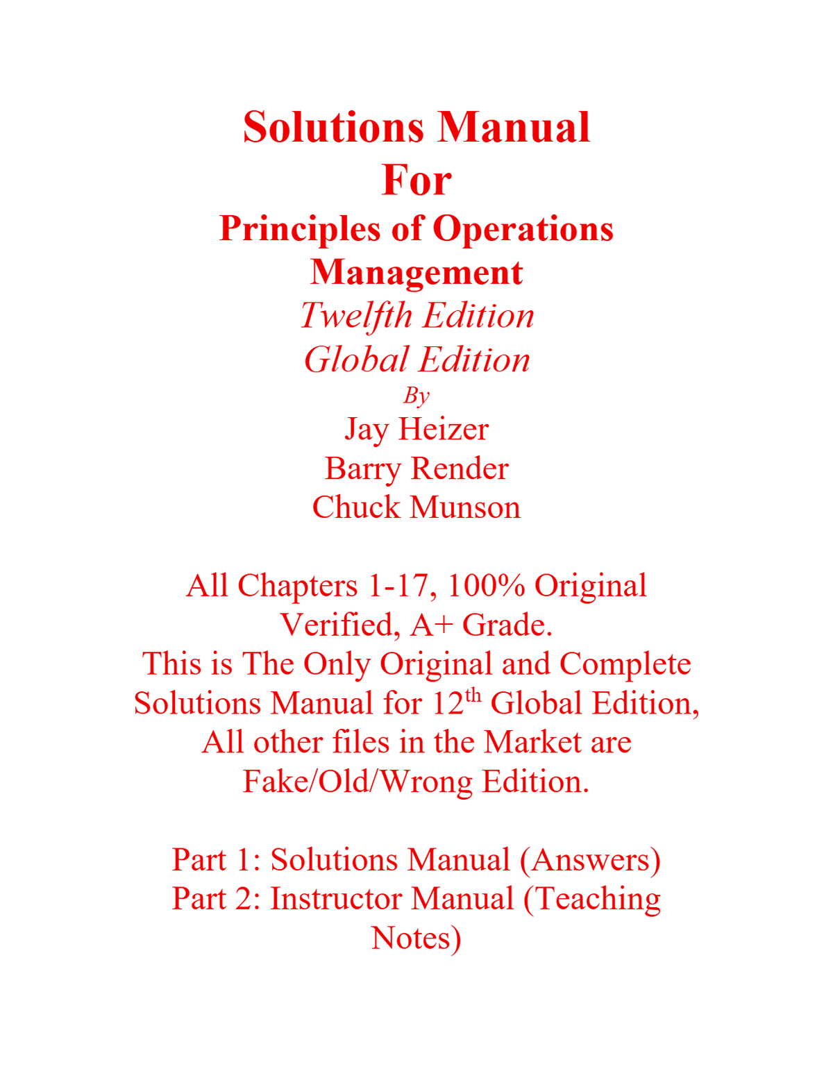 Solutions Manual Principles of Operations Management Sustainability and Supply Chain Management (Global Edition) 12th Edition By Jay Heizer, Barry Render, Chuck Munson
