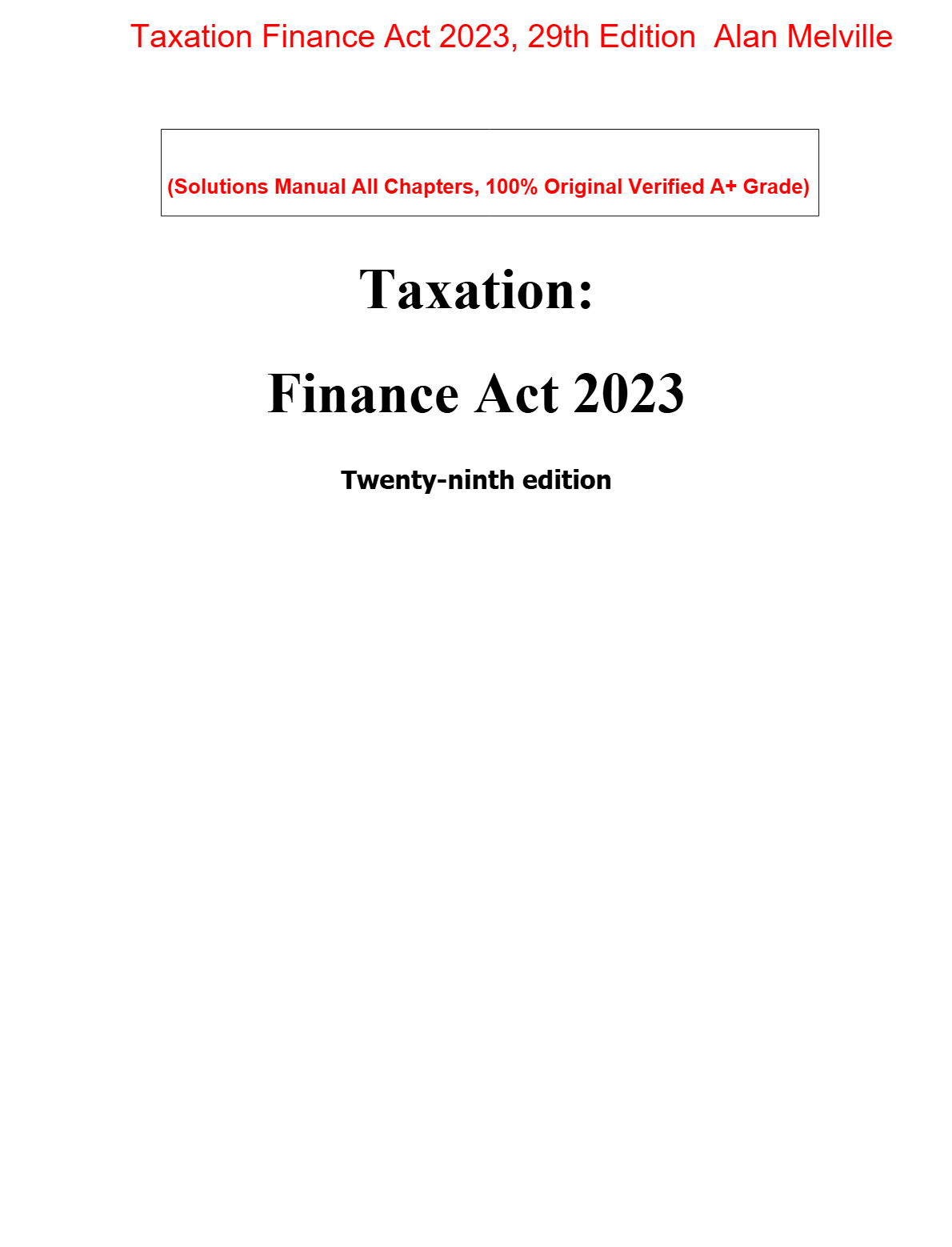 Solutions Manual Taxation Finance Act 2023, 29th Edition Alan Melville