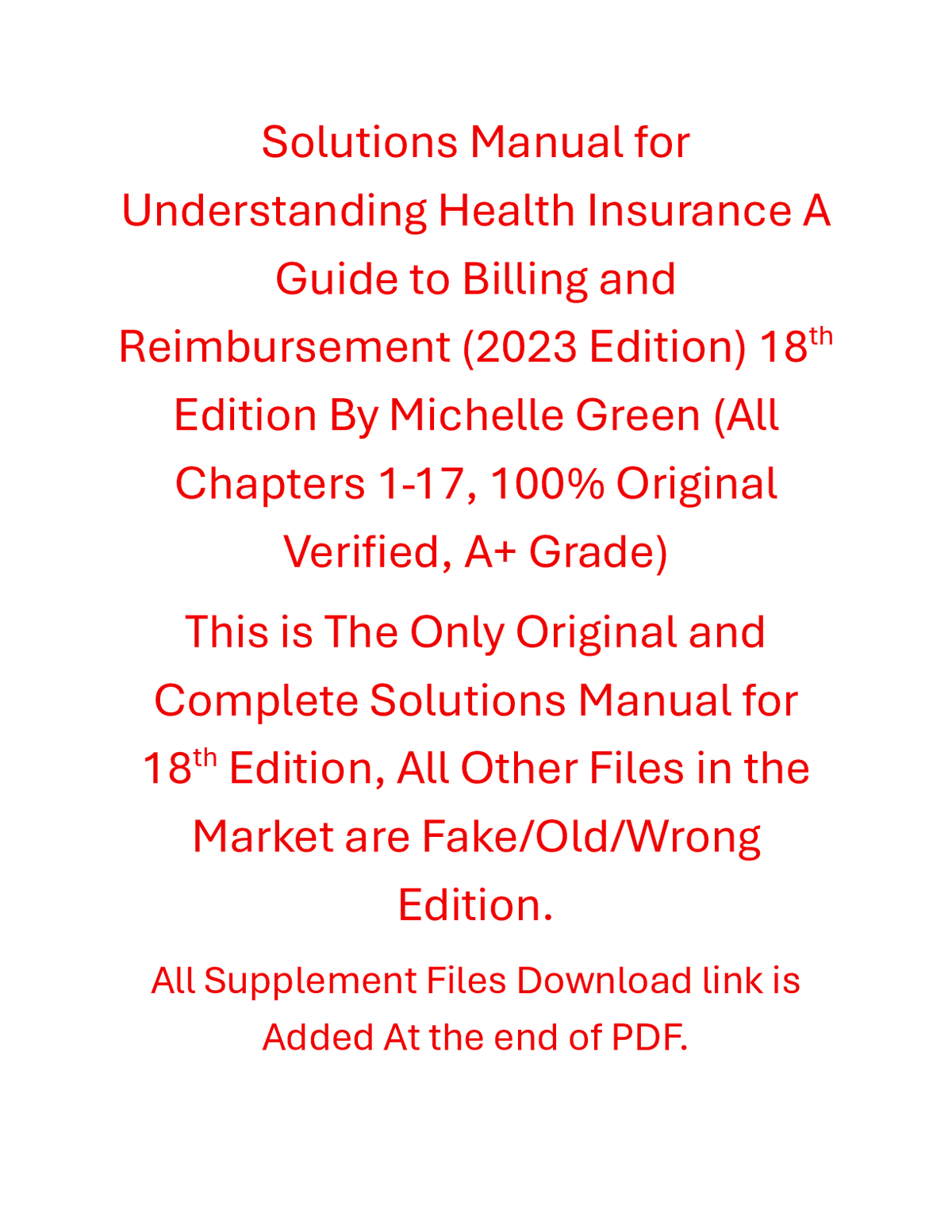 Solutions Manual Understanding Health Insurance A Guide to Billing and Reimbursement (2023 Edition) 18th Edition By Michelle Green