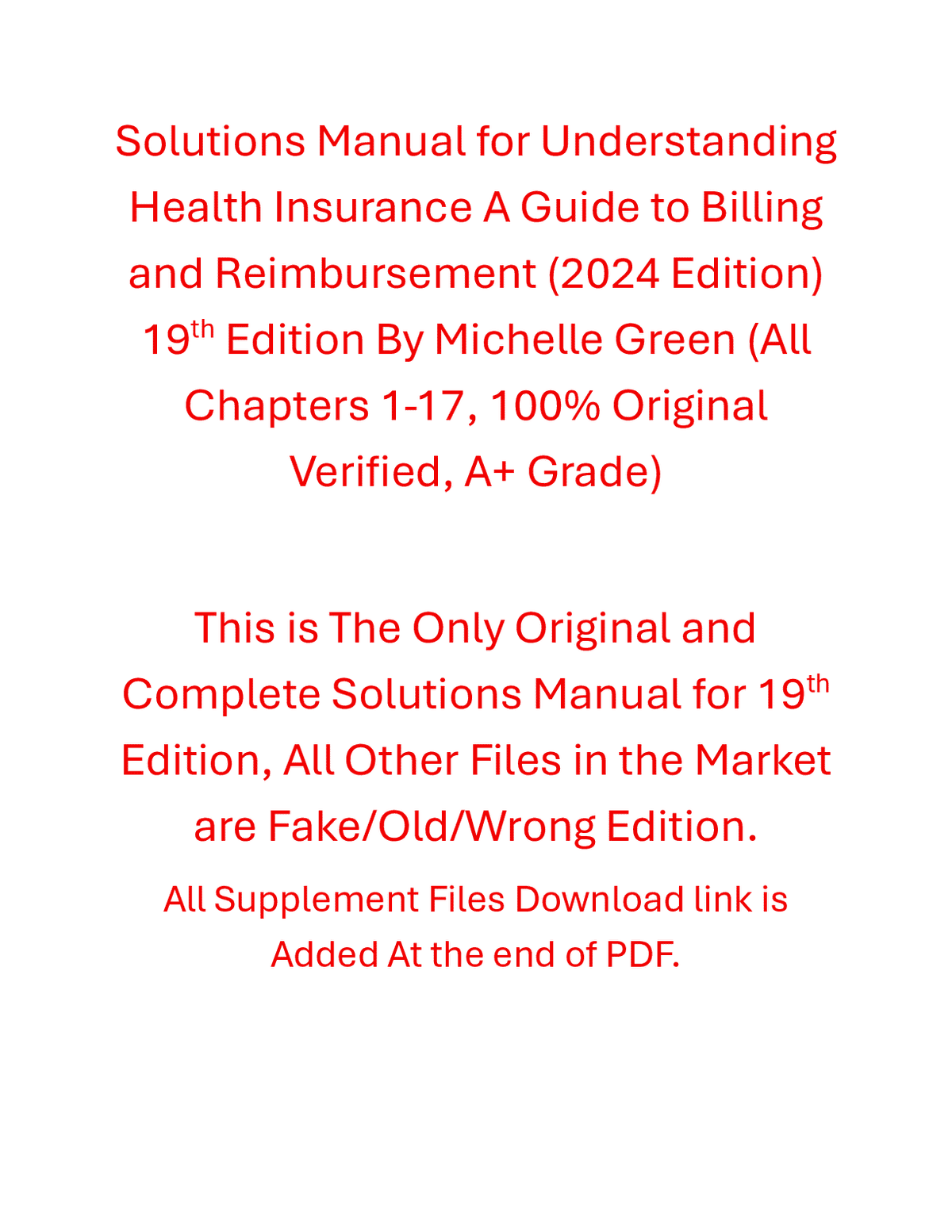 Solutions Manual Understanding Health Insurance A Guide to Billing and Reimbursement (2024 Edition) 19th Edition By Michelle Green