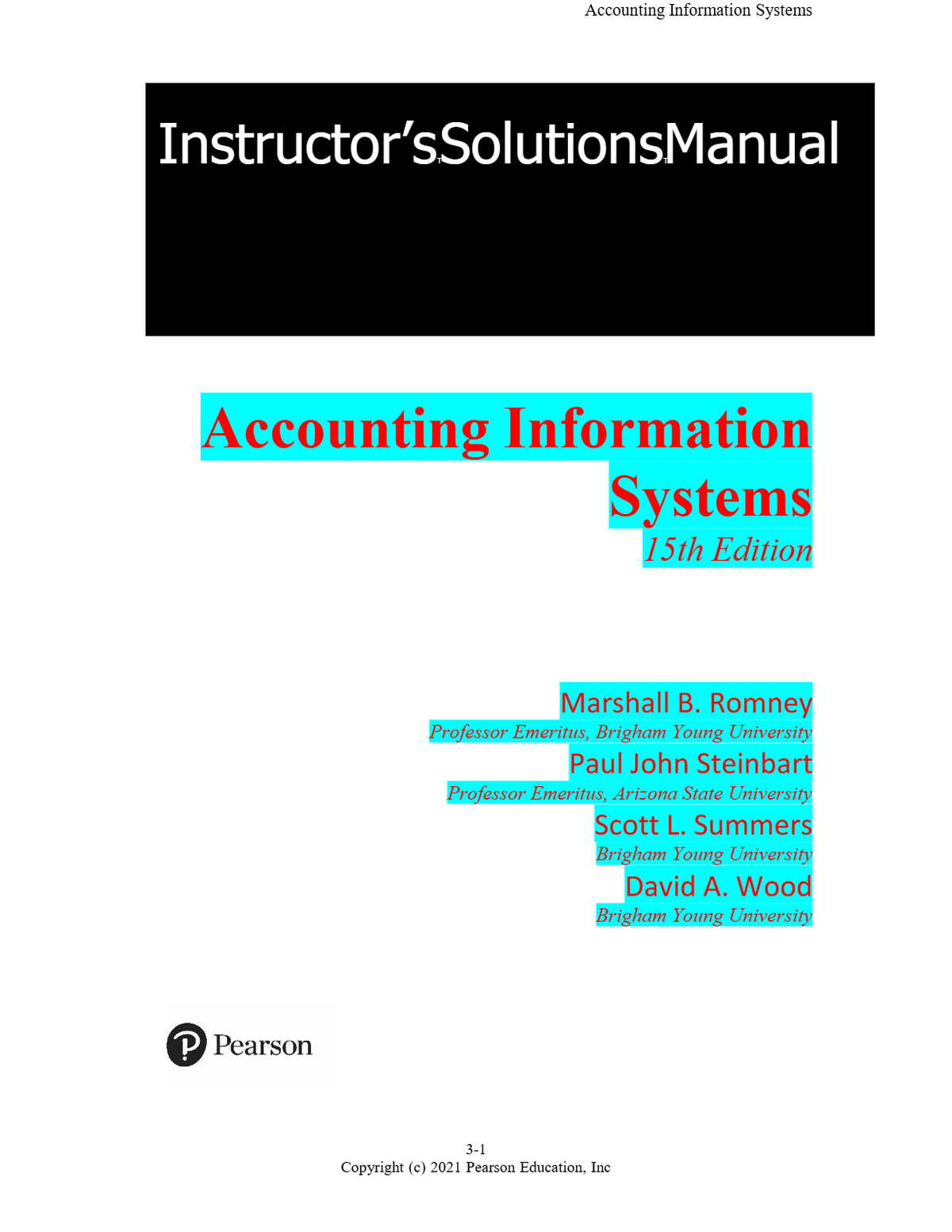 Solutions Manual for Accounting Information Systems 15th Edition Marshall B. Romney, Paul John Steinbart Scott L. David A. Wood Brigham