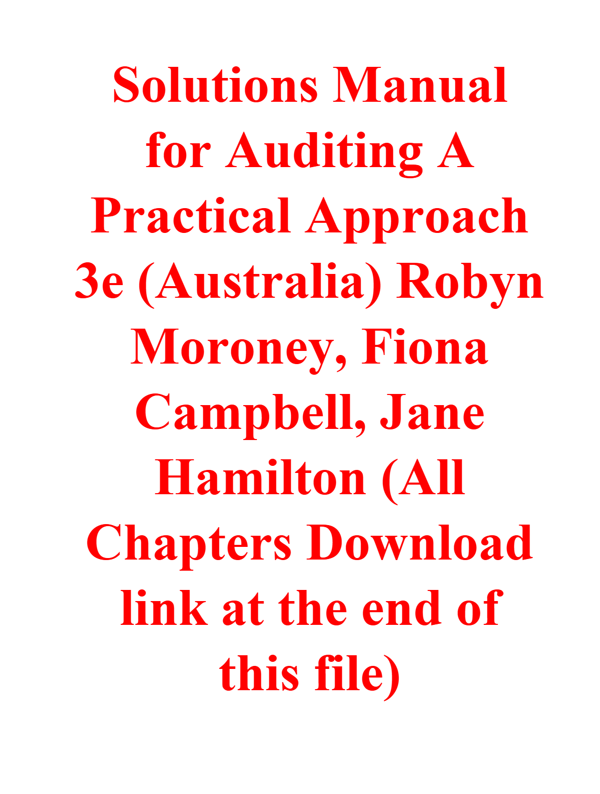 Solutions Manual for Auditing A Practical Approach 3e (Australia) Robyn Moroney, Fiona Campbell, Jane Hamilton