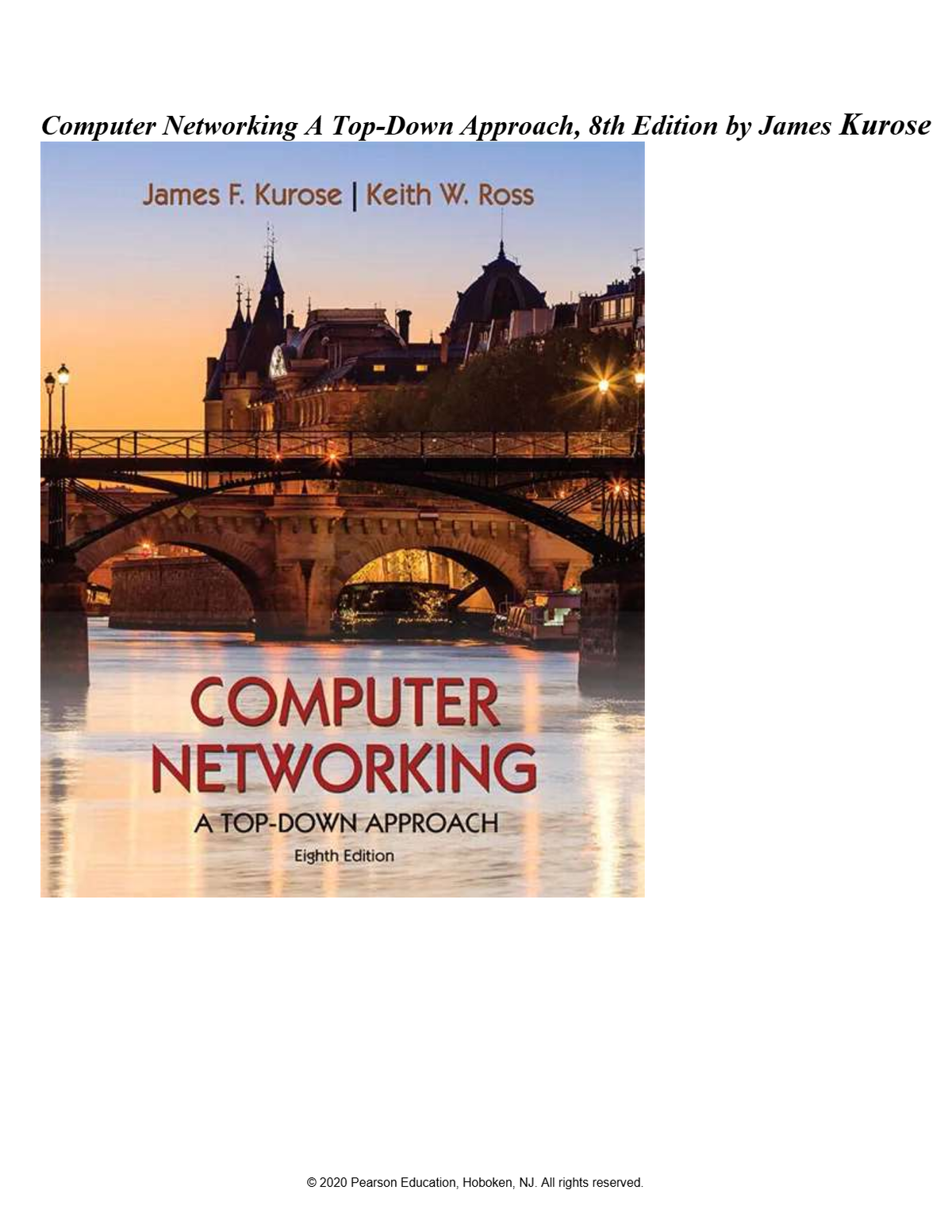 Solutions Manual for Computer Networking A Top-Down Approach, 8th Edition by James Kurose A+