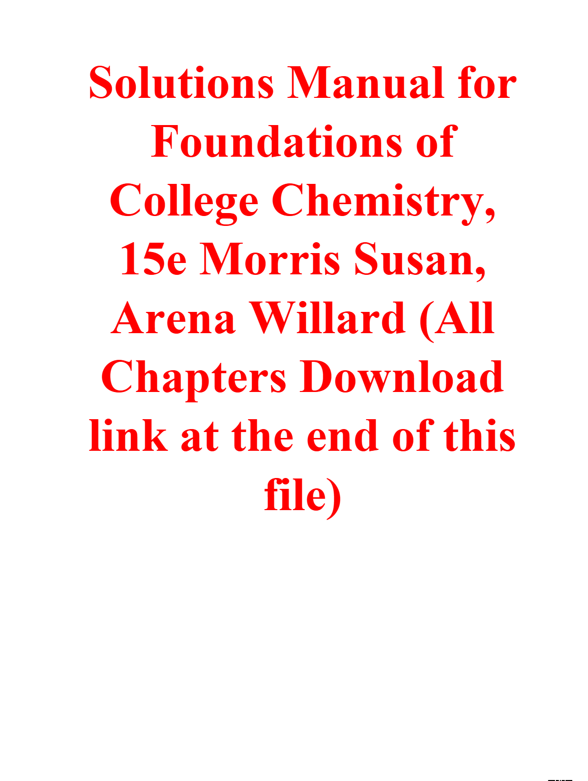 Solutions Manual for Foundations of College Chemistry, 15th Edition By Morris Susan, Arena Willard