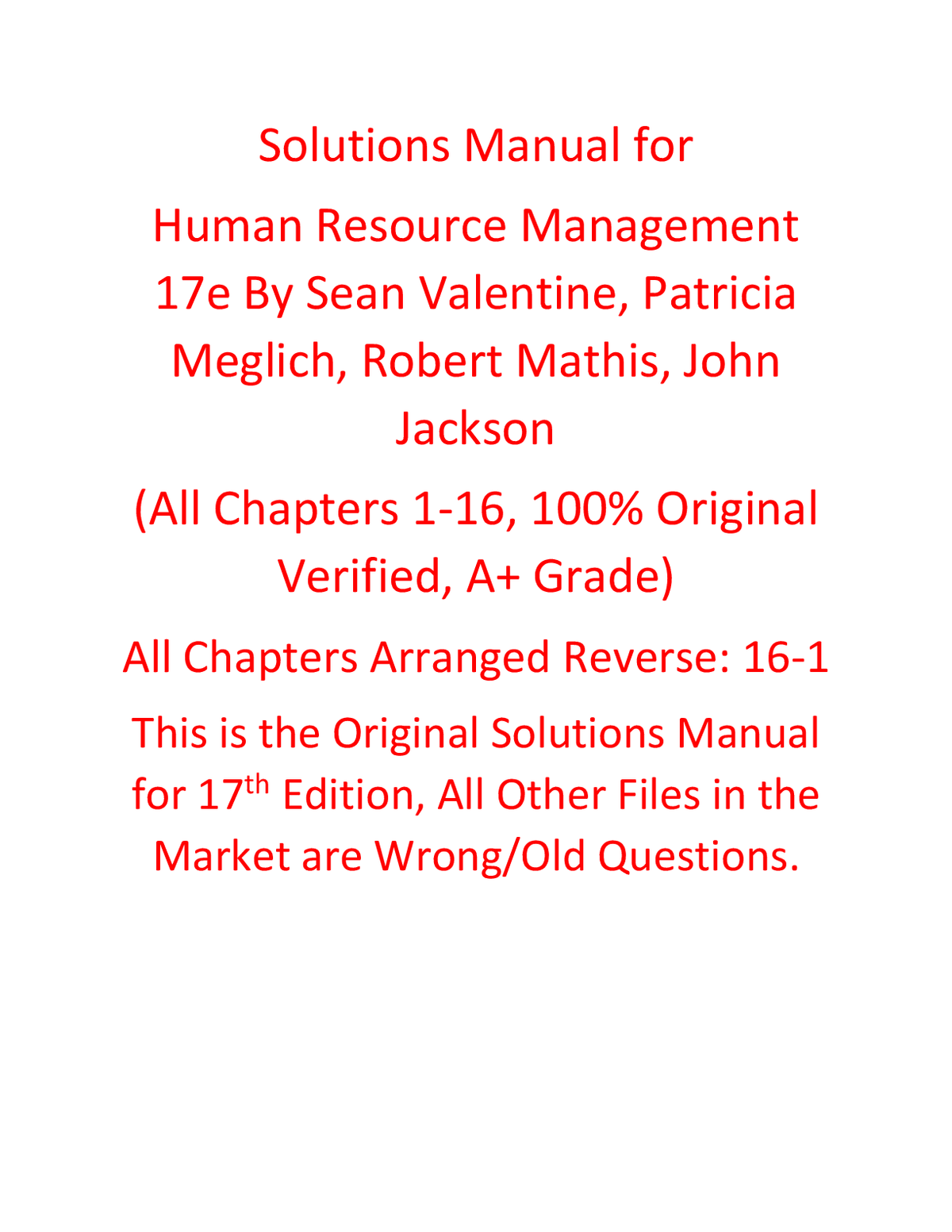 Solutions Manual for Human Resource Management 17th edition By Sean Valentine, Patricia Meglich, Robert Mathis, John Jackson (All Chapters 1-16, 100% Original Verified, A+ Grade)
