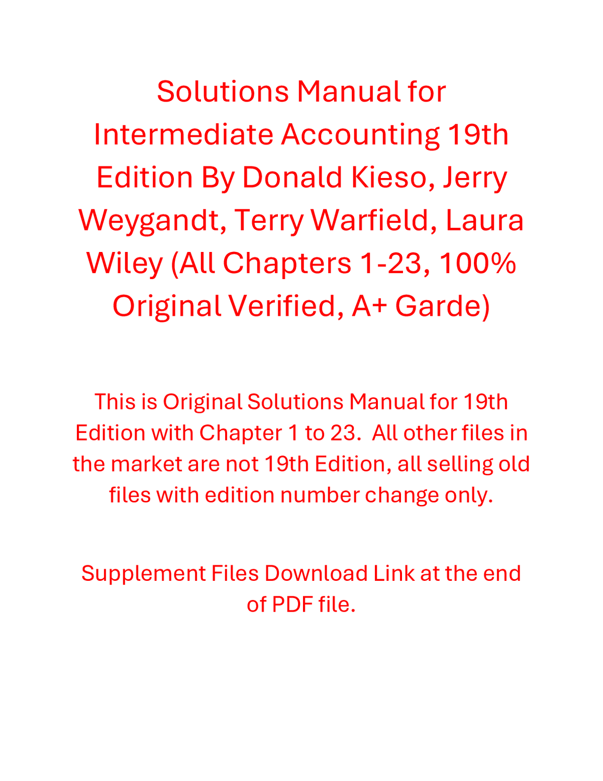 Solutions Manual for Intermediate Accounting 19th Edition By Donald Kieso, Jerry Weygandt, Terry Warfield, Laura Wiley