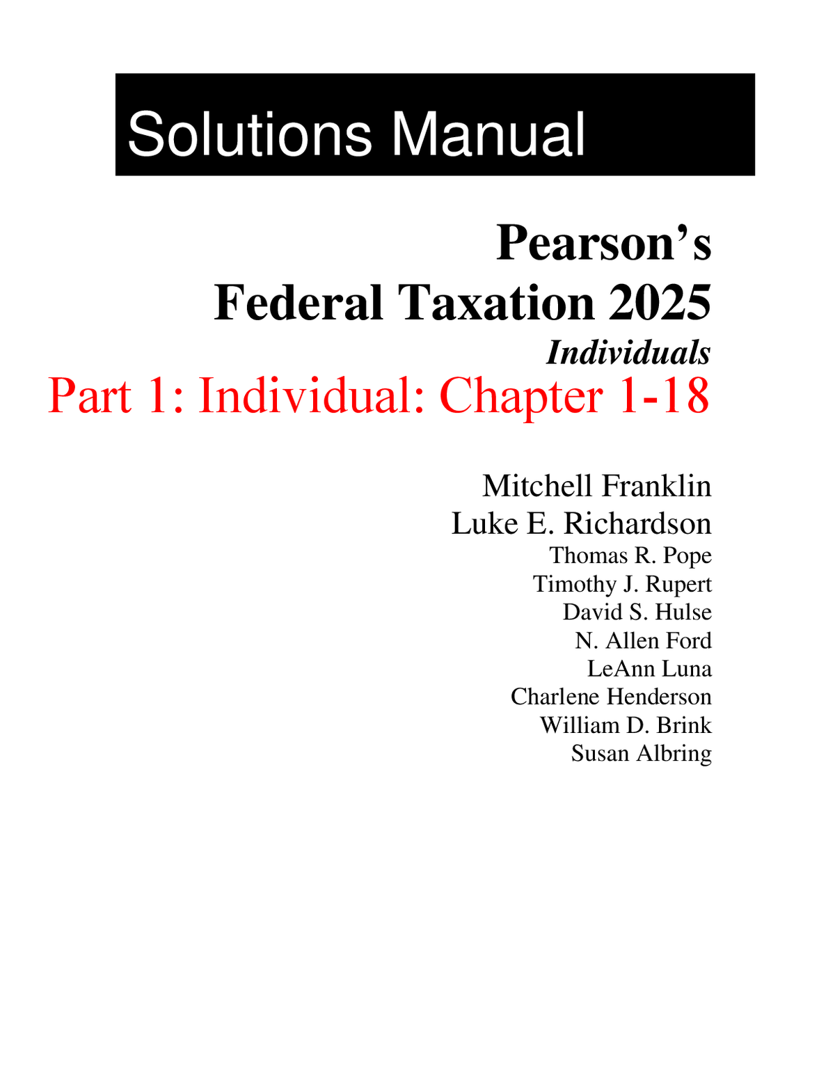 Solutions Manual for Pearson's Federal Taxation 2025 Comprehensive 38th edition Mitchell Franklin, Luke Richardson