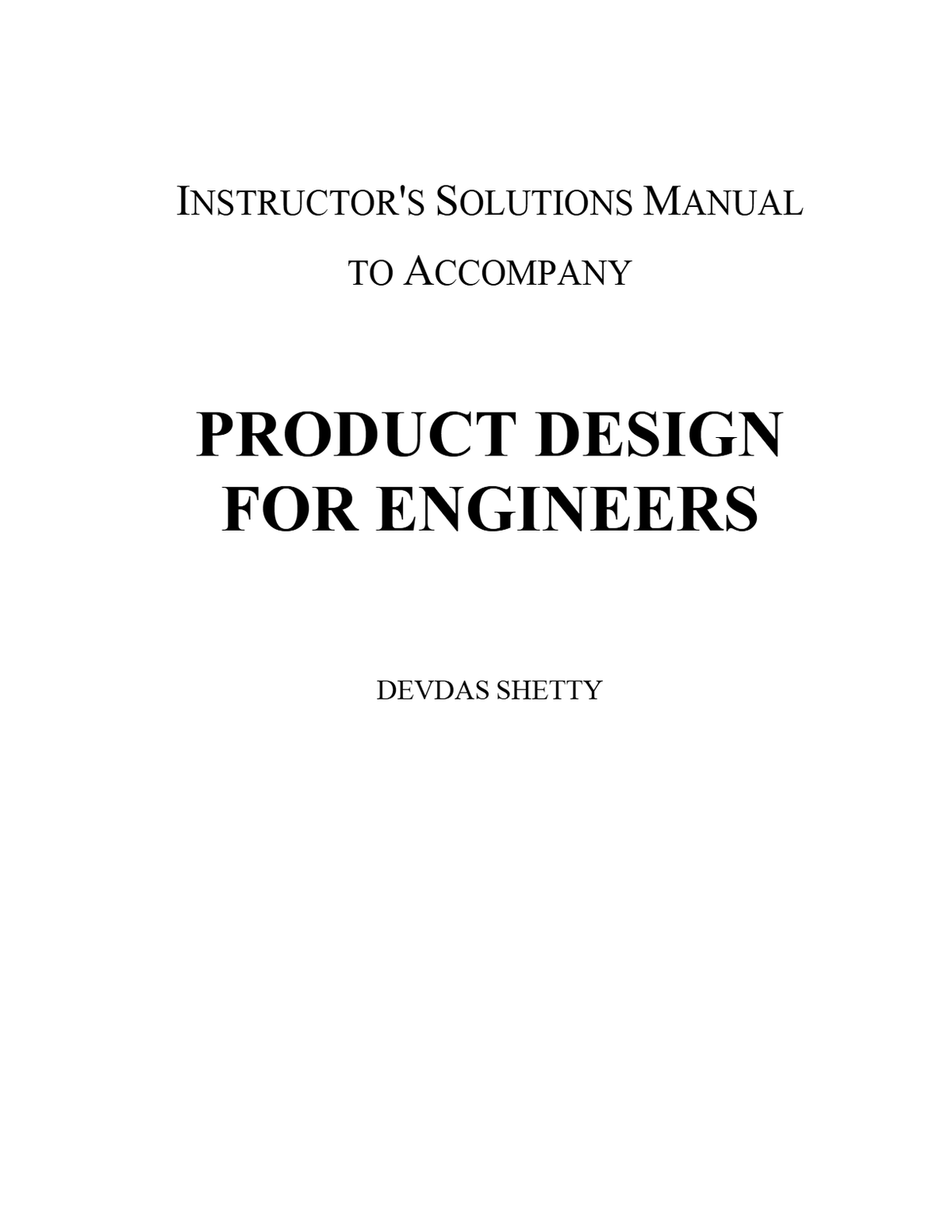 Solutions Manual for Product Design For Engineers 1st Edition By Devdas Shetty