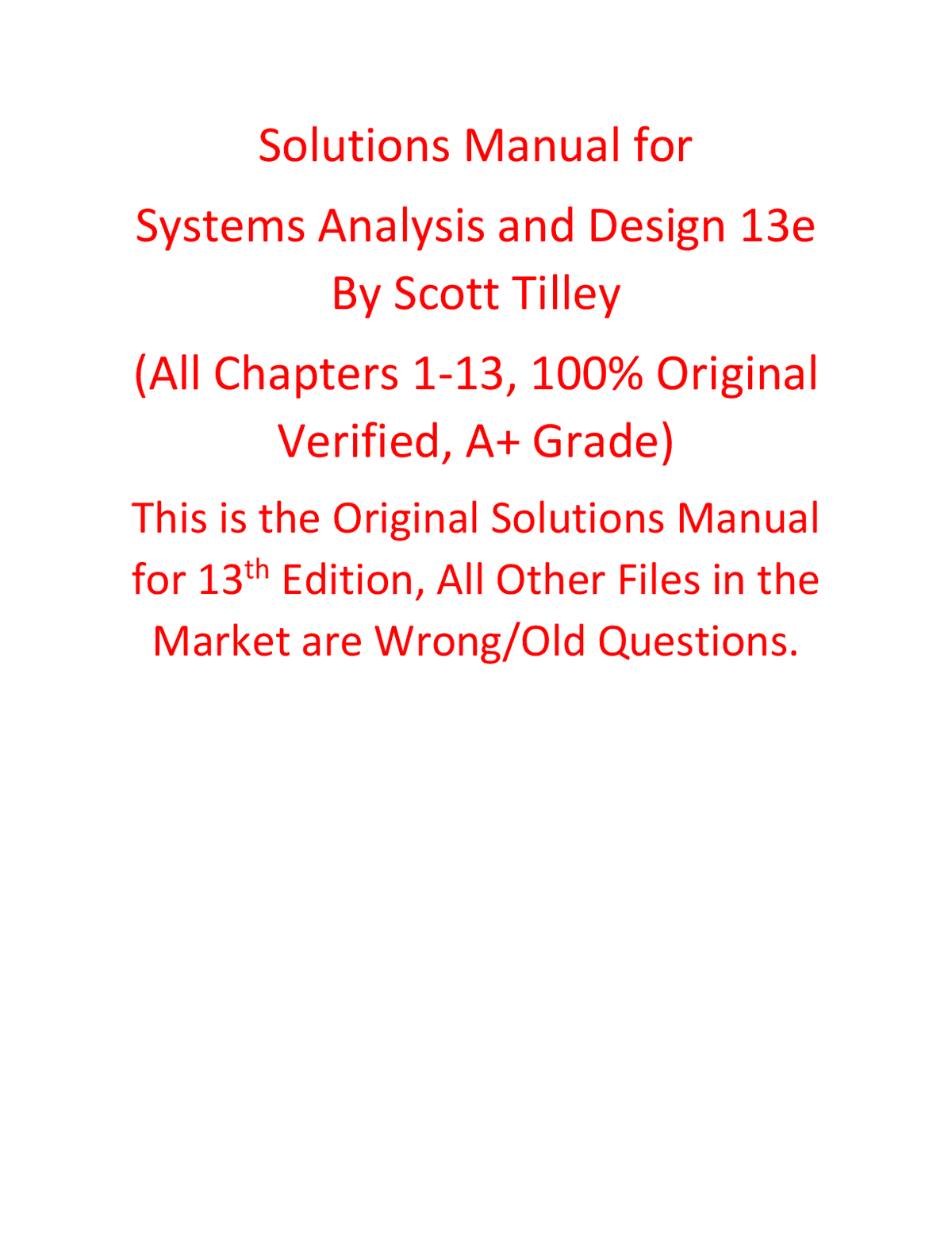 Solutions Manual for Systems Analysis and Design 13e By Scott Tilley (All Chapters 1-13, 100% Original Verified, A+ Grade)