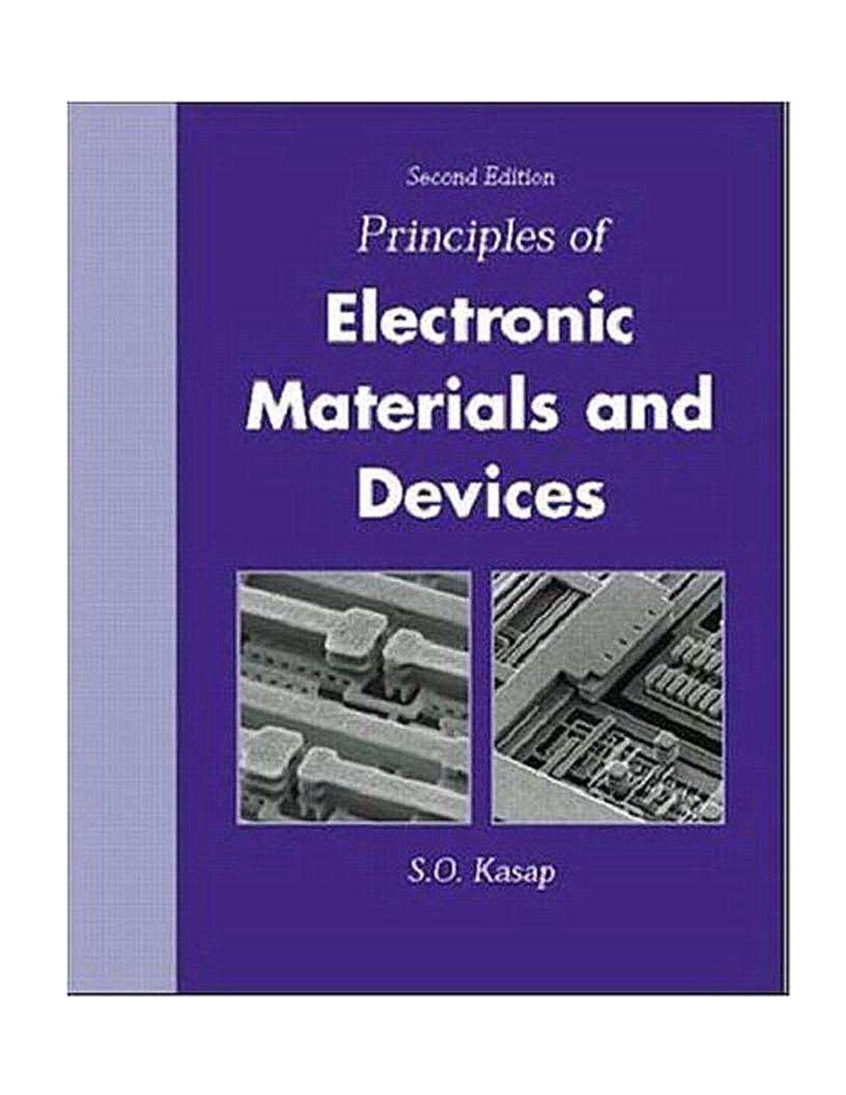 Solutions Manual to accompany Principles of Electronic Materials and Devices Second Edition S.O. Kasap University of Saskatchewan