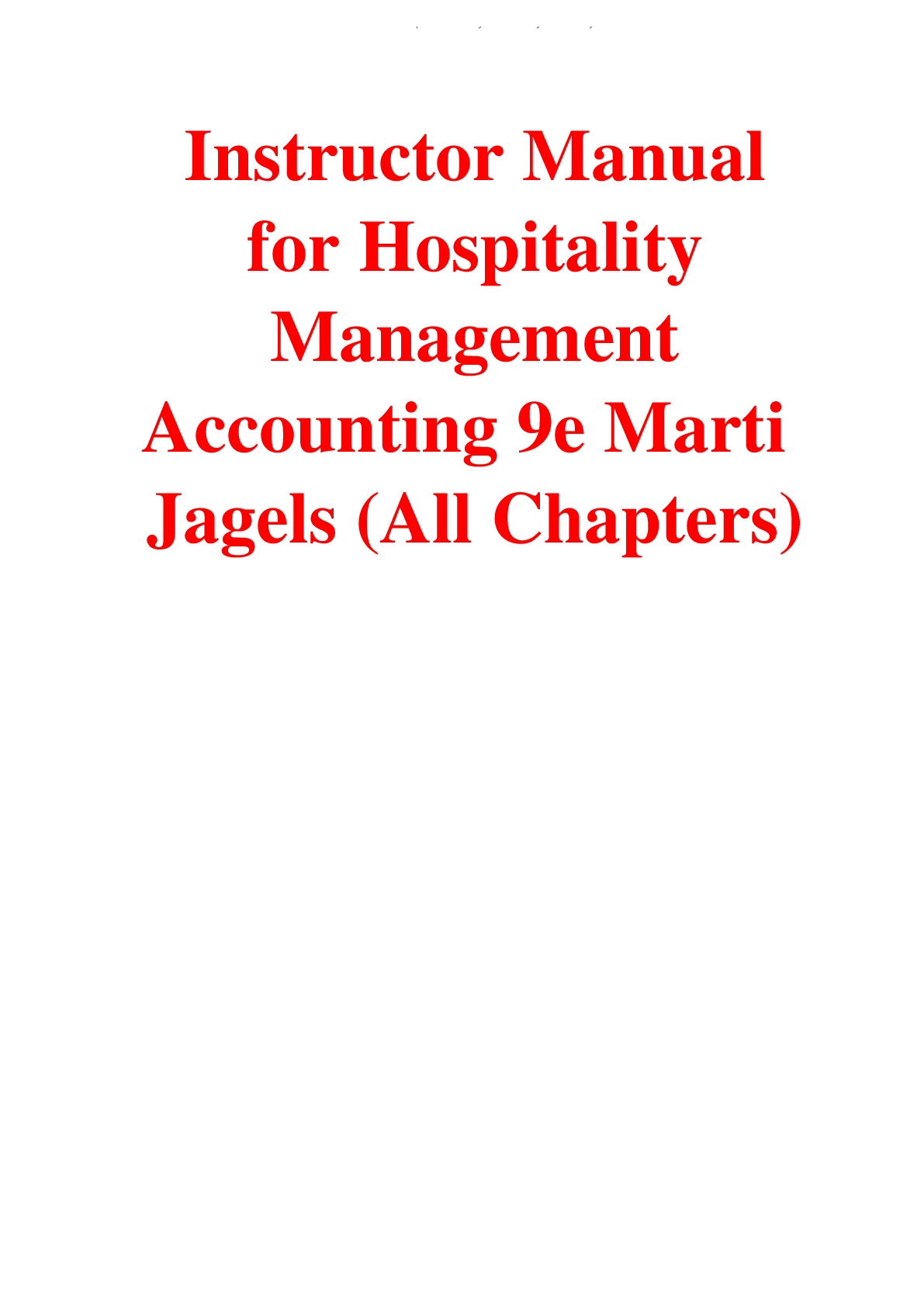 Solutions Manual with Test Bank Hospitality Management Accounting 9th Edition By Martin Jagels
