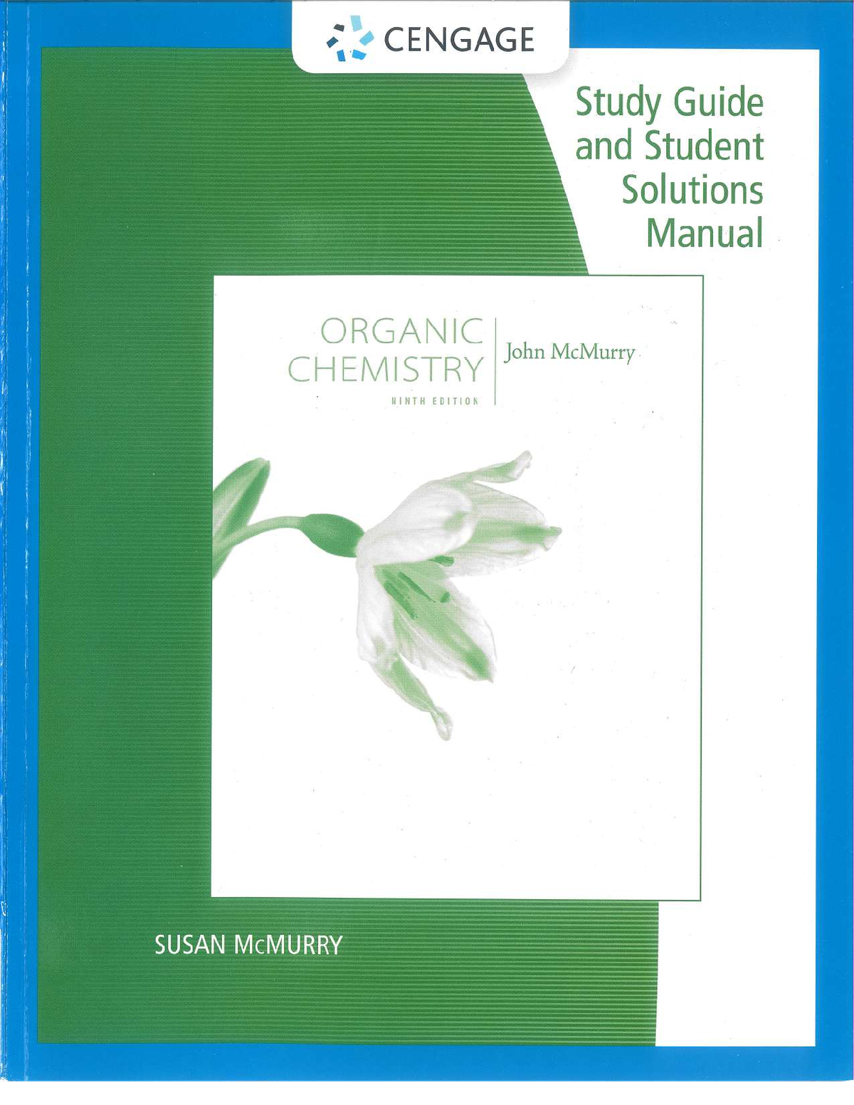 Study Guide & Student Solutions Manual for McMurry's Organic Chemistry (9th Ed.) – Susan McMurry