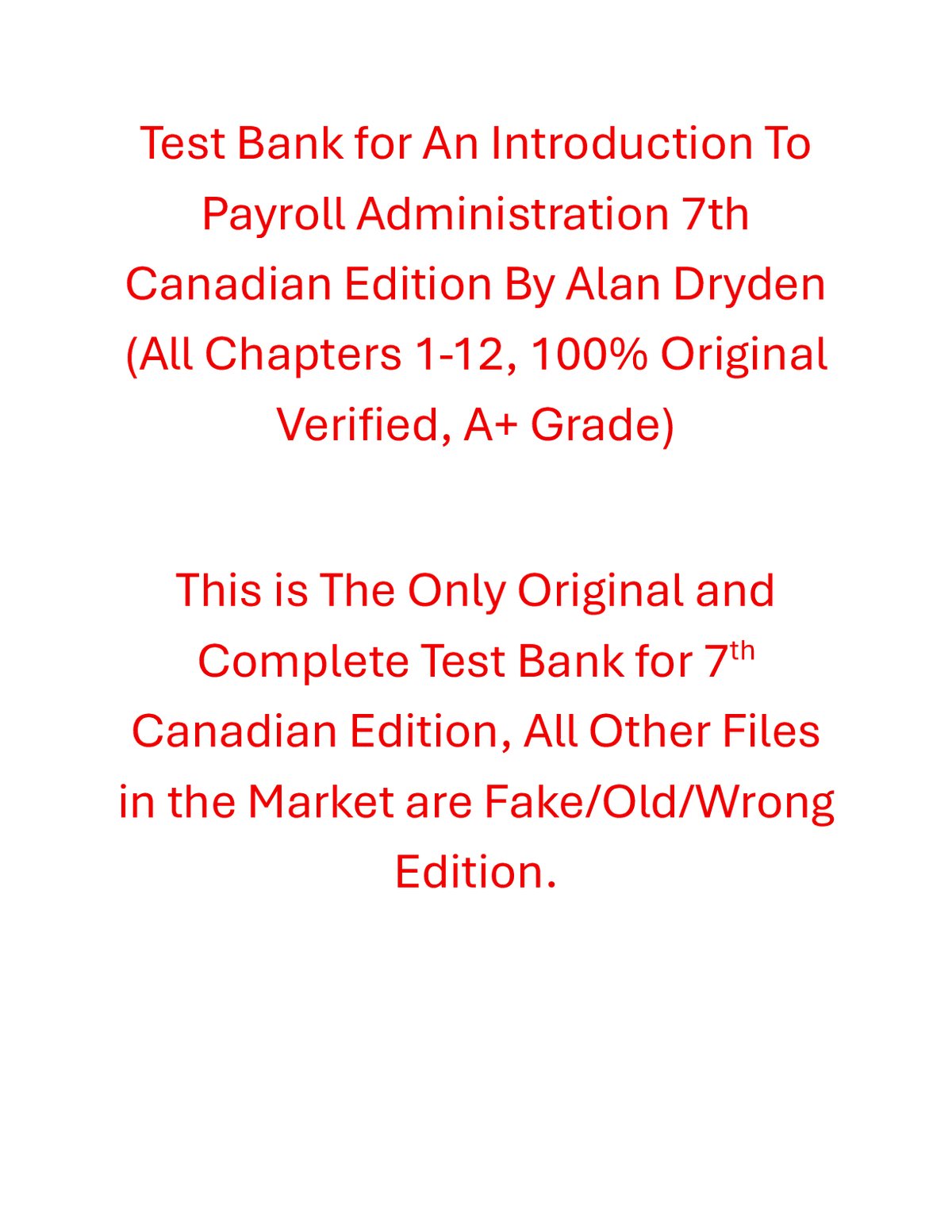 Test Bank An Introduction To Payroll Administration 7th Canadian Edition By Alan Dryden