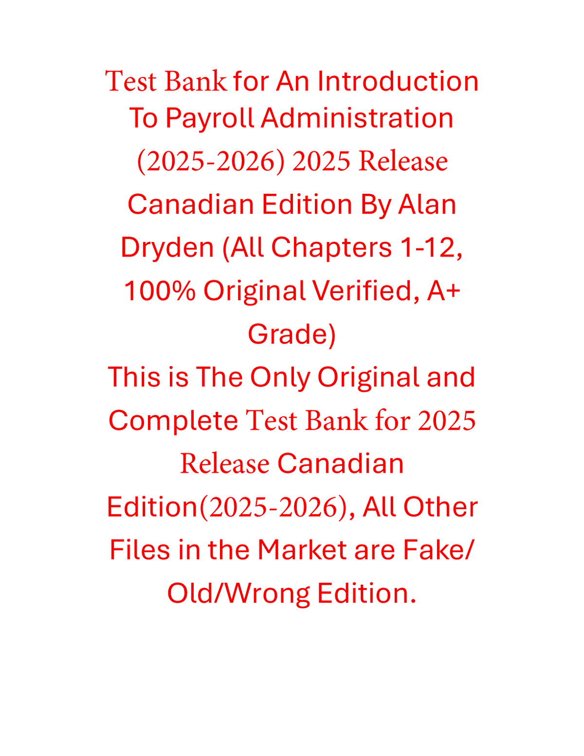 Test Bank An Introduction to Payroll Administration 2025-2026 (Evergreen Release) By Alan Dryden