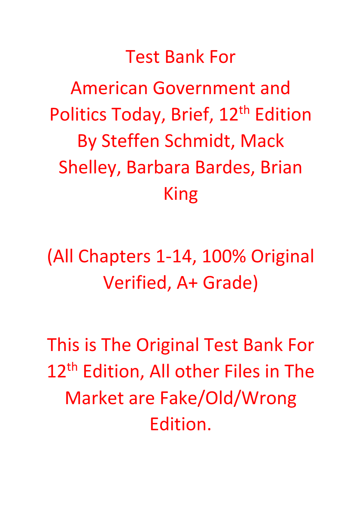 Test Bank For American Government and Politics Today Brief 12th Edition By Steffen Schmidt, Mack Shelley, Barbara Bardes, Brian King