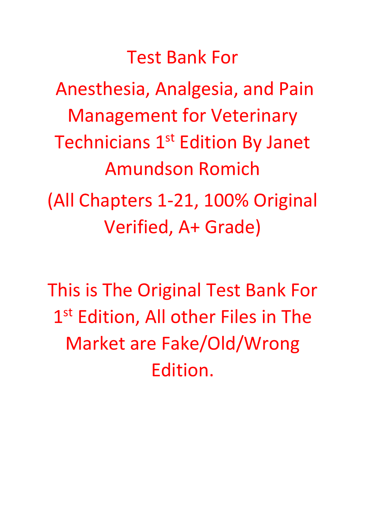 Test Bank For Anesthesia, Analgesia, and Pain Management for Veterinary Technicians 1st Edition By Janet Amundson Romich