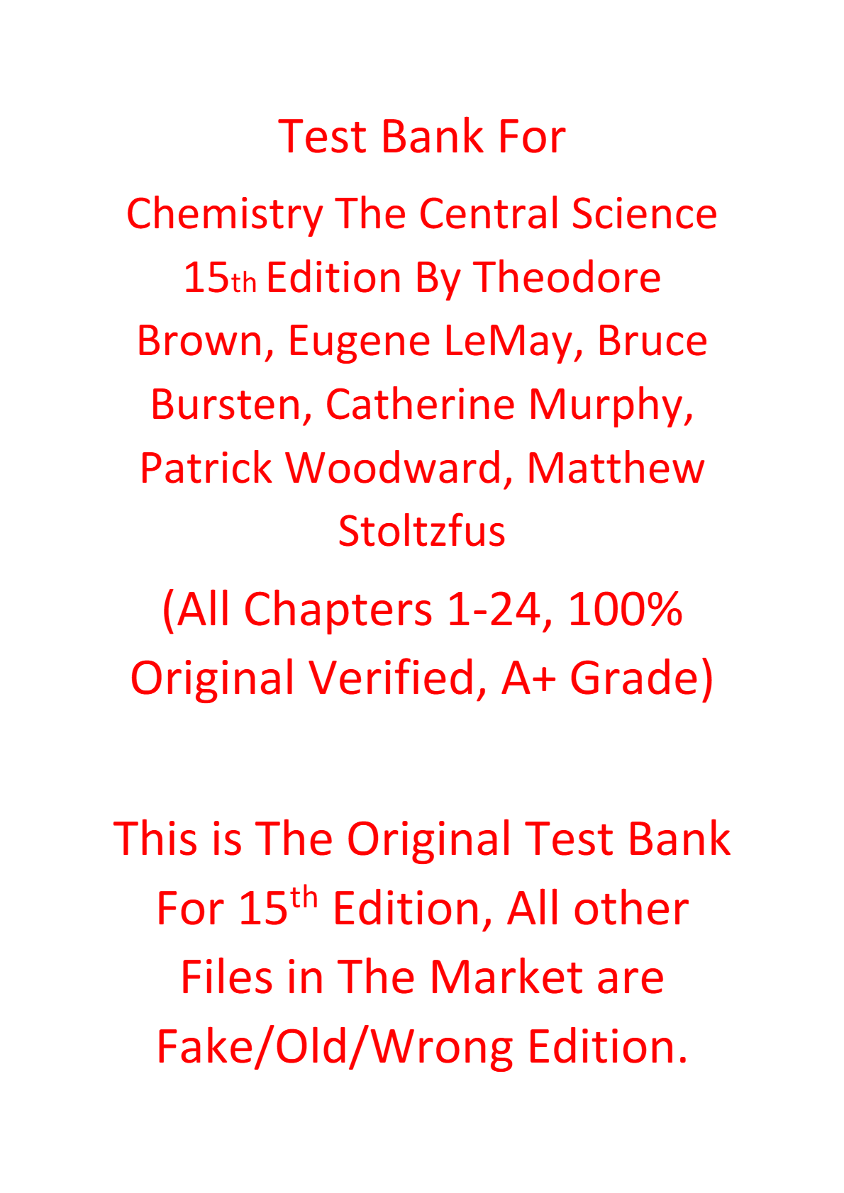 Test Bank For Chemistry The Central Science 15e Theodore Brown, Eugene LeMay, Bruce Bursten, Catherine Murphy, Patrick Woodward, Matthew Stoltzfus