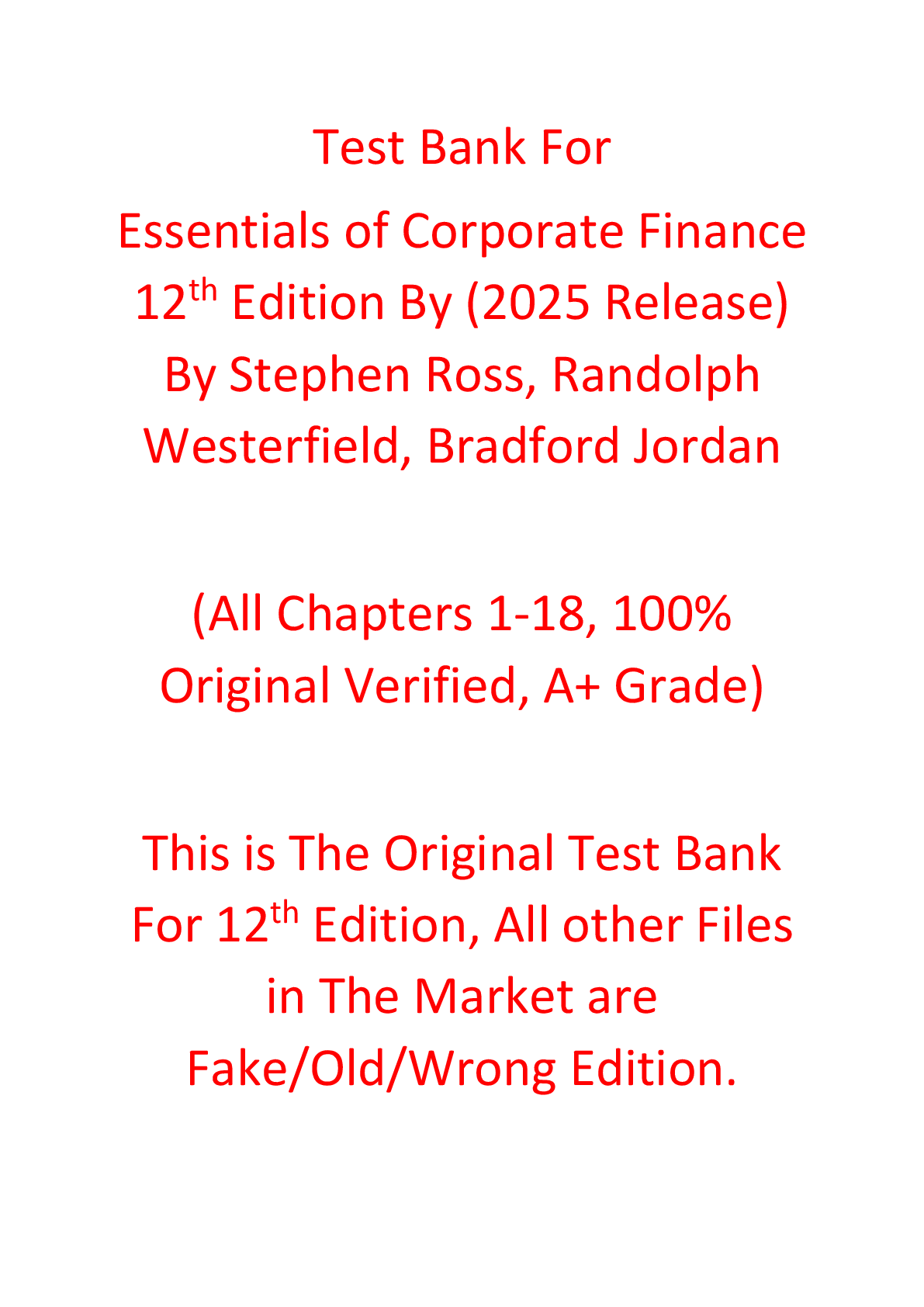 Test Bank For Essentials of Corporate Finance 12th Edition (2025 Release) By Stephen Ross, Randolph Westerfield, Bradford Jordan