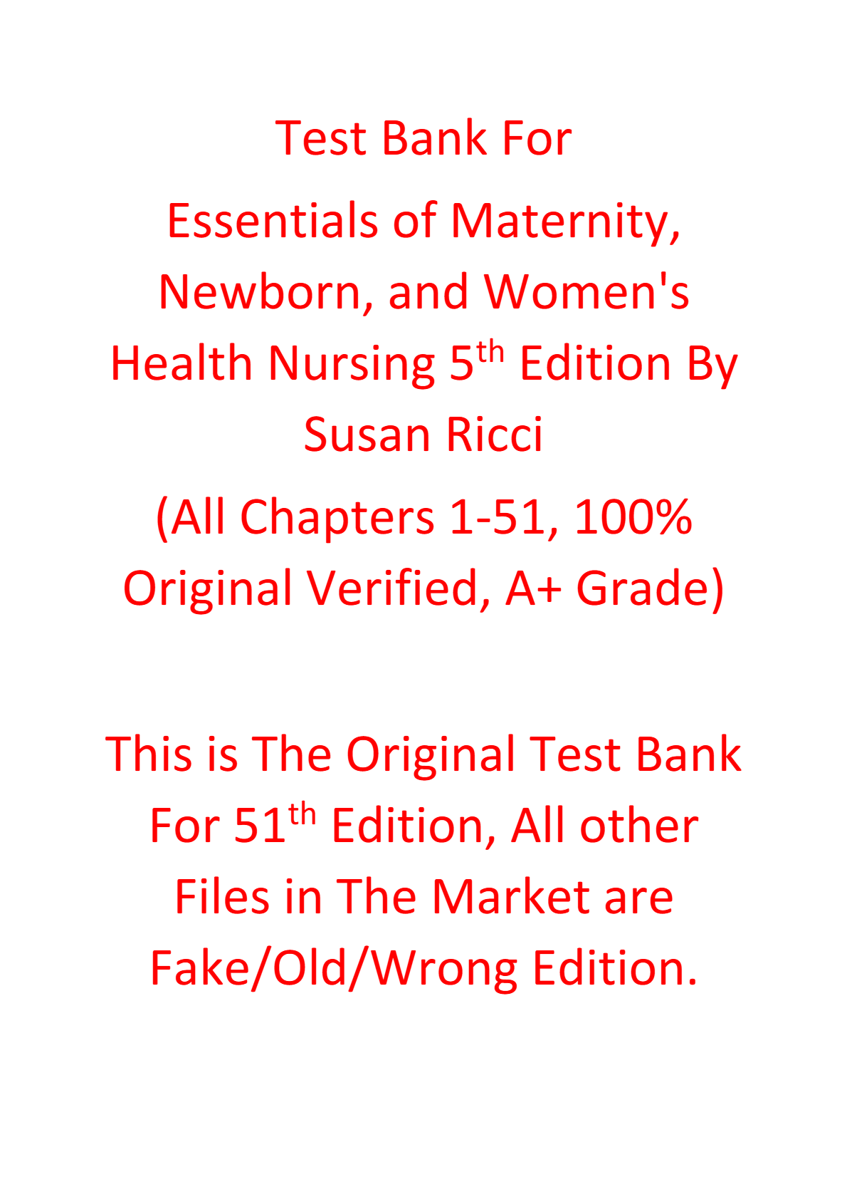 Test Bank For Essentials of Maternity, Newborn, and Women's Health Nursing 5e Susan Ricci (LWW)
