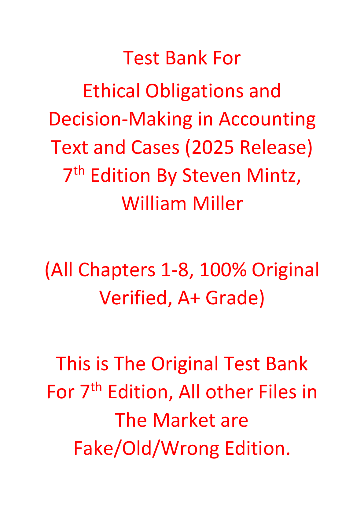 Test Bank For Ethical Obligations and Decision-Making in Accounting Text and Cases (2025 Release) 7th Edition By Steven Mintz, William Miller
