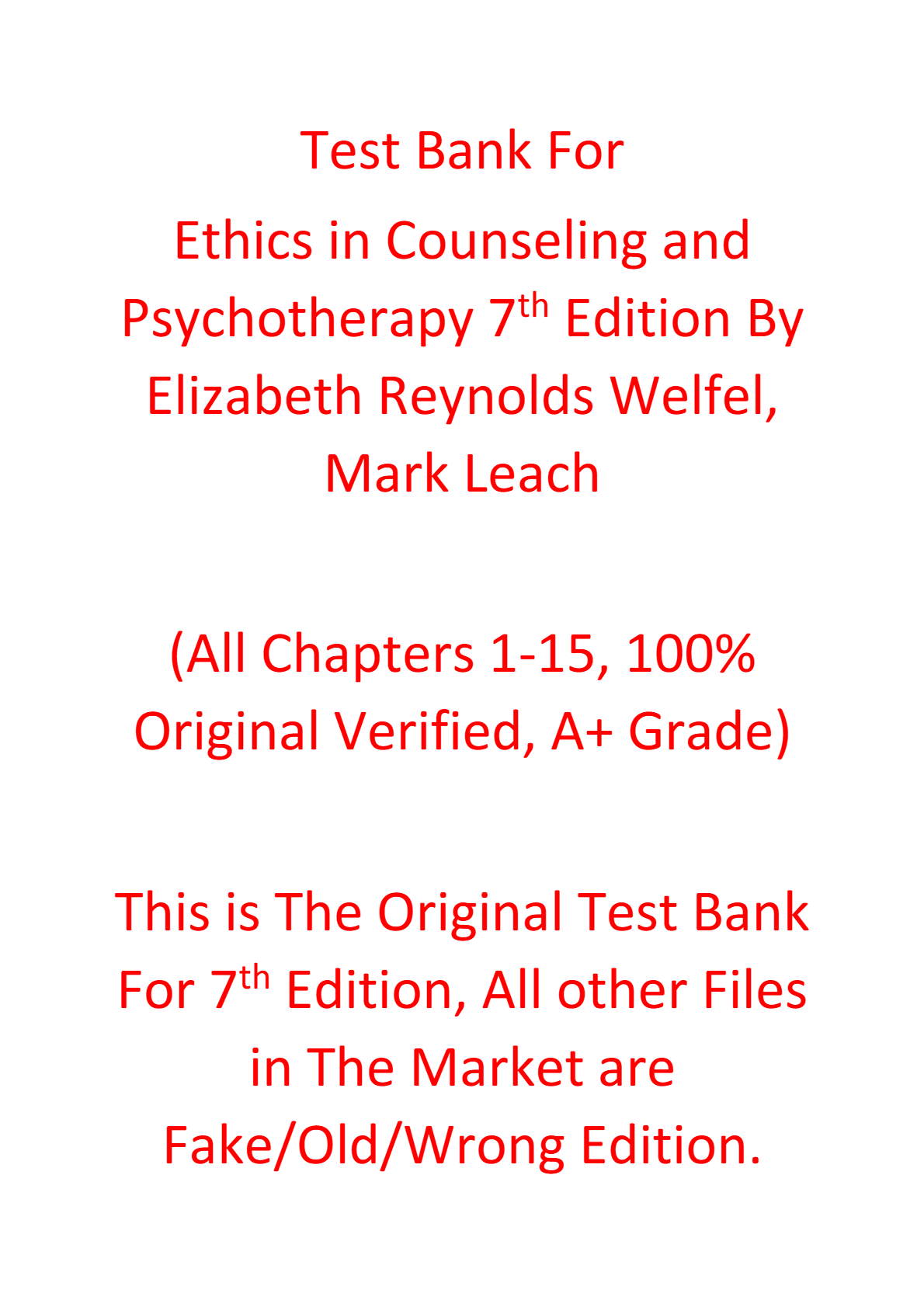 Test Bank For Ethics in Counseling and Psychotherapy 7e Elizabeth Reynolds Welfel, Mark Leach