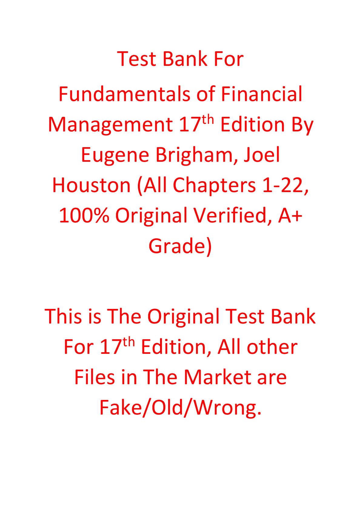 Test Bank For Fundamentals of Financial Management 17th Edition By Eugene Brigham, Joel Houston
