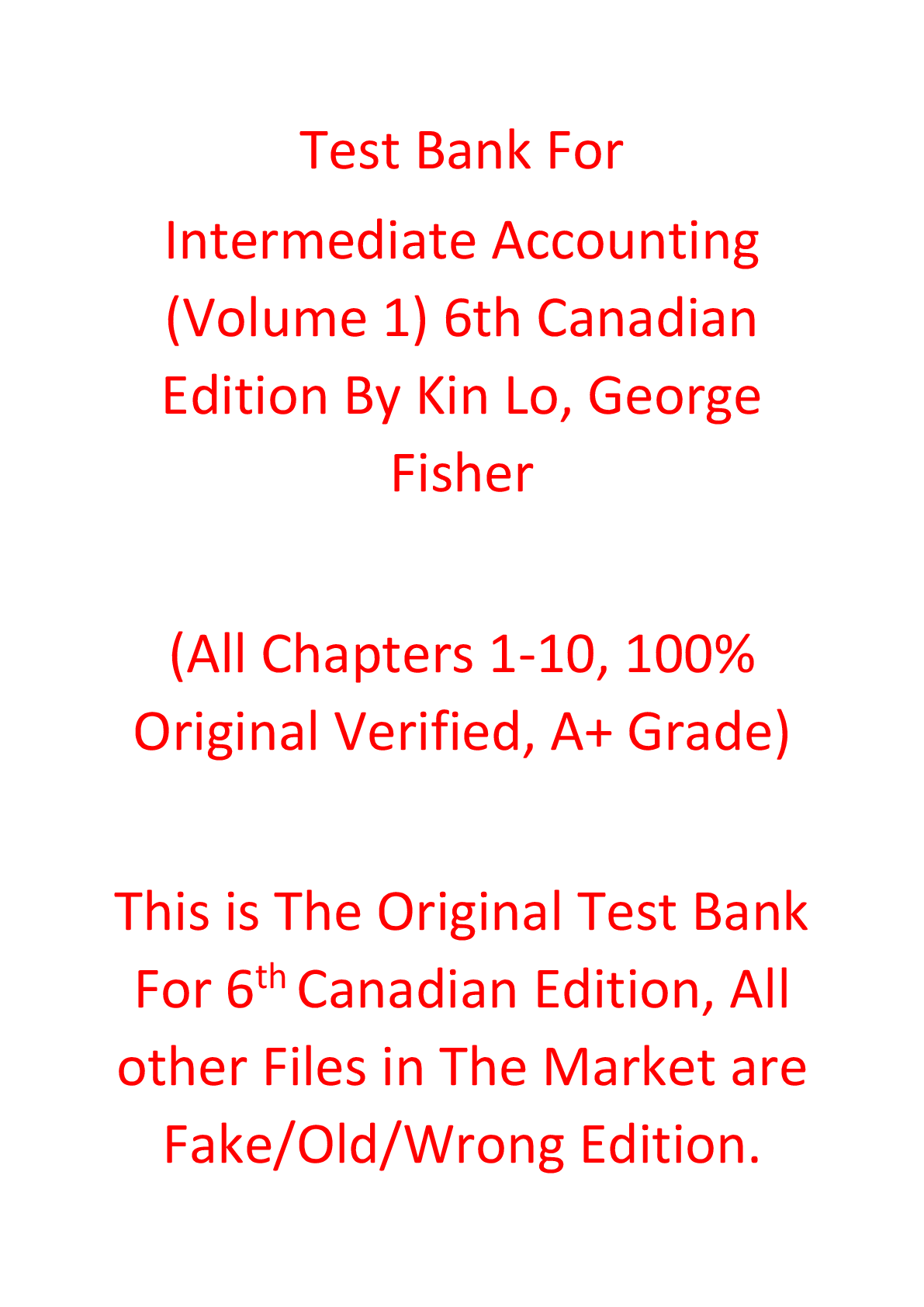 Test Bank For Intermediate Accounting (Volume 1) 6th Canadian Edition By Kin Lo, George Fisher